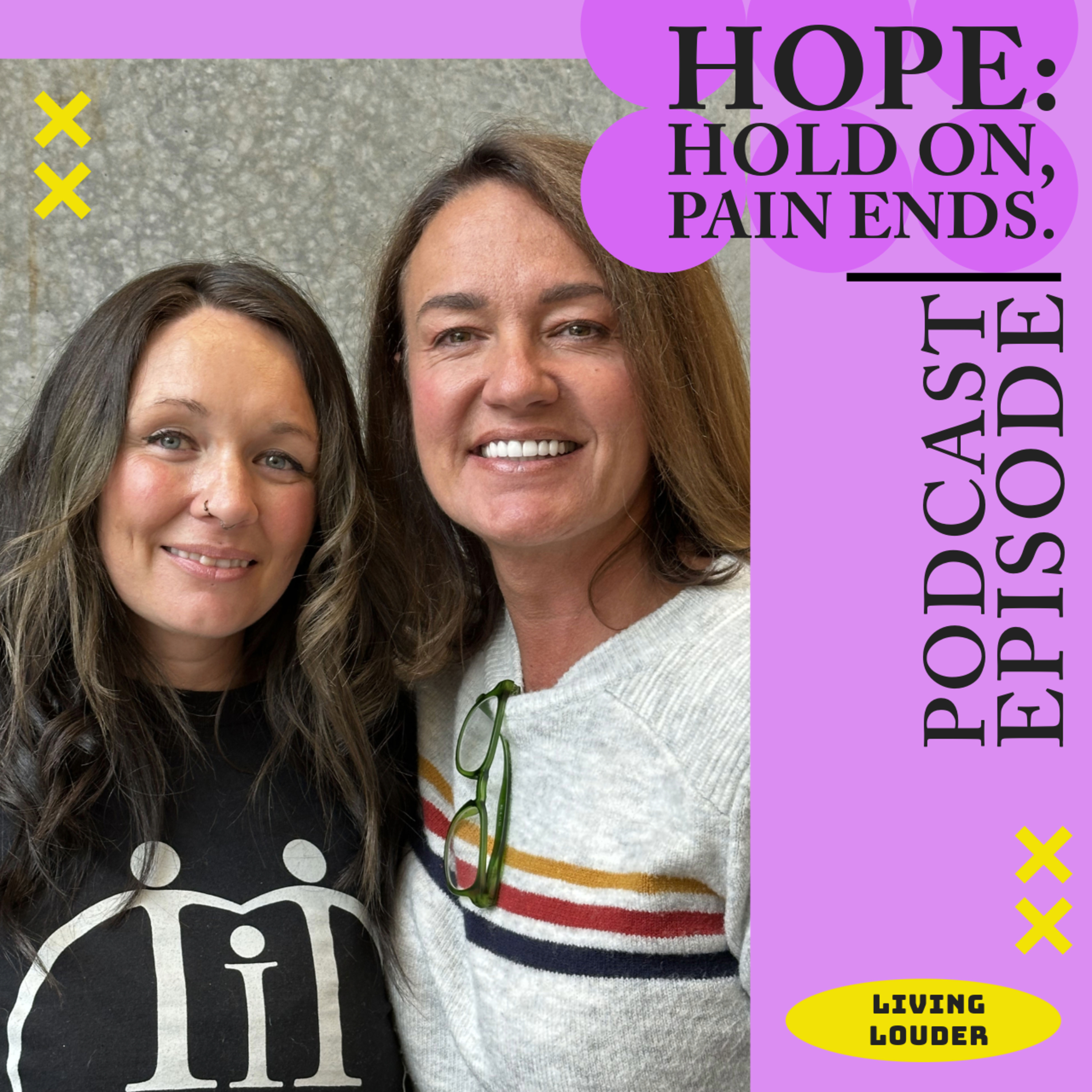 Hope: Hold on - Pain Ends - Mysti Lopez episode artwork