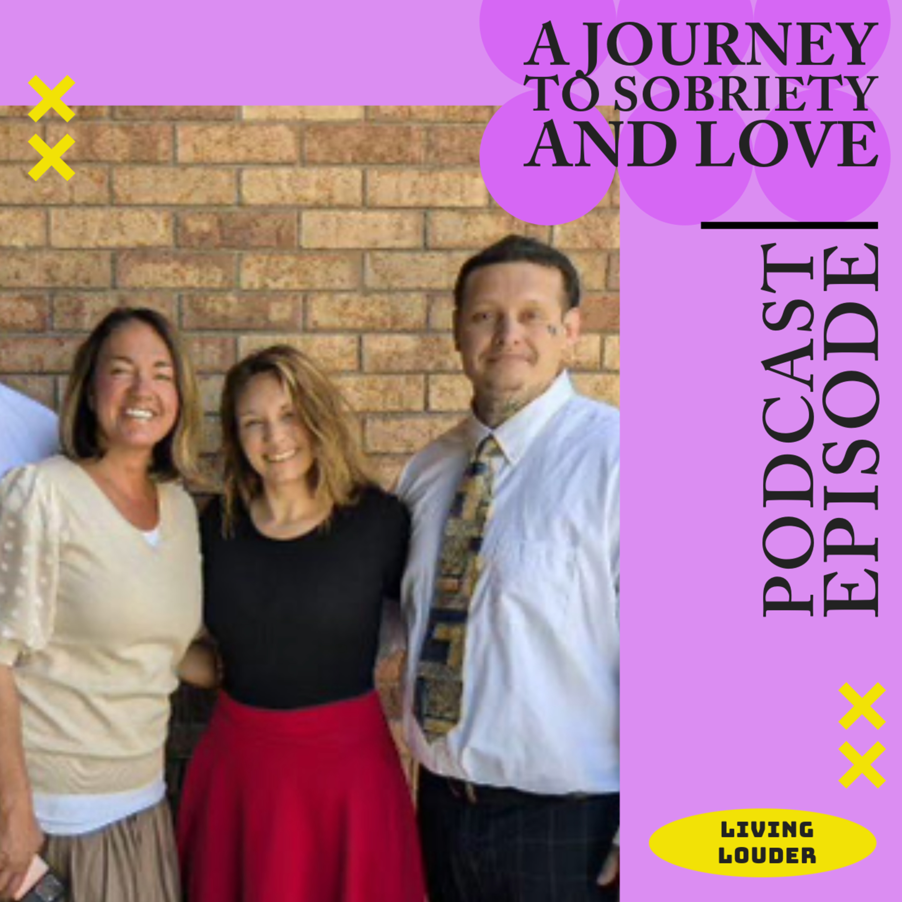 A Journey to Sobriety & Love - Manny & Misti Lopez episode artwork