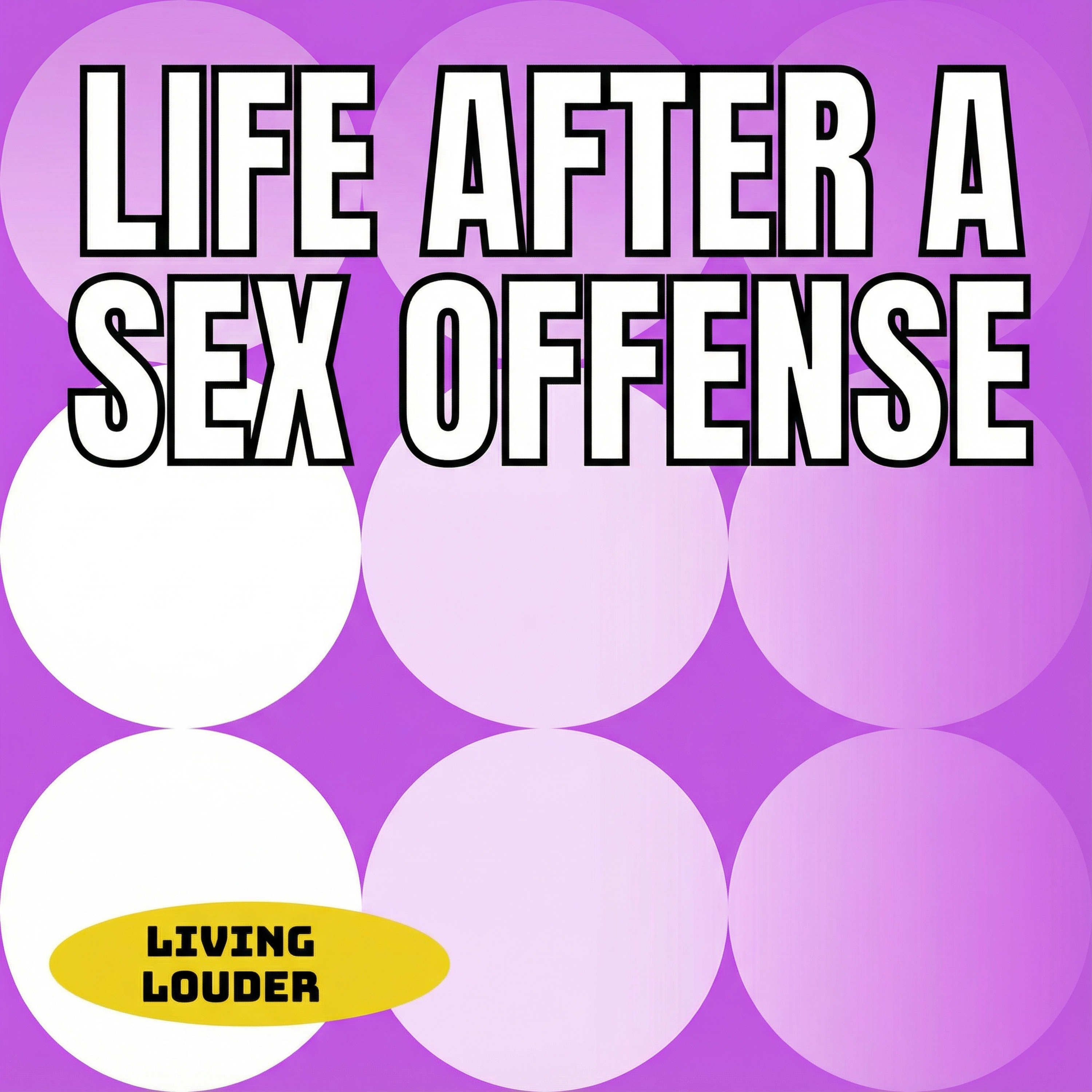 Life After a Sex Offense episode artwork