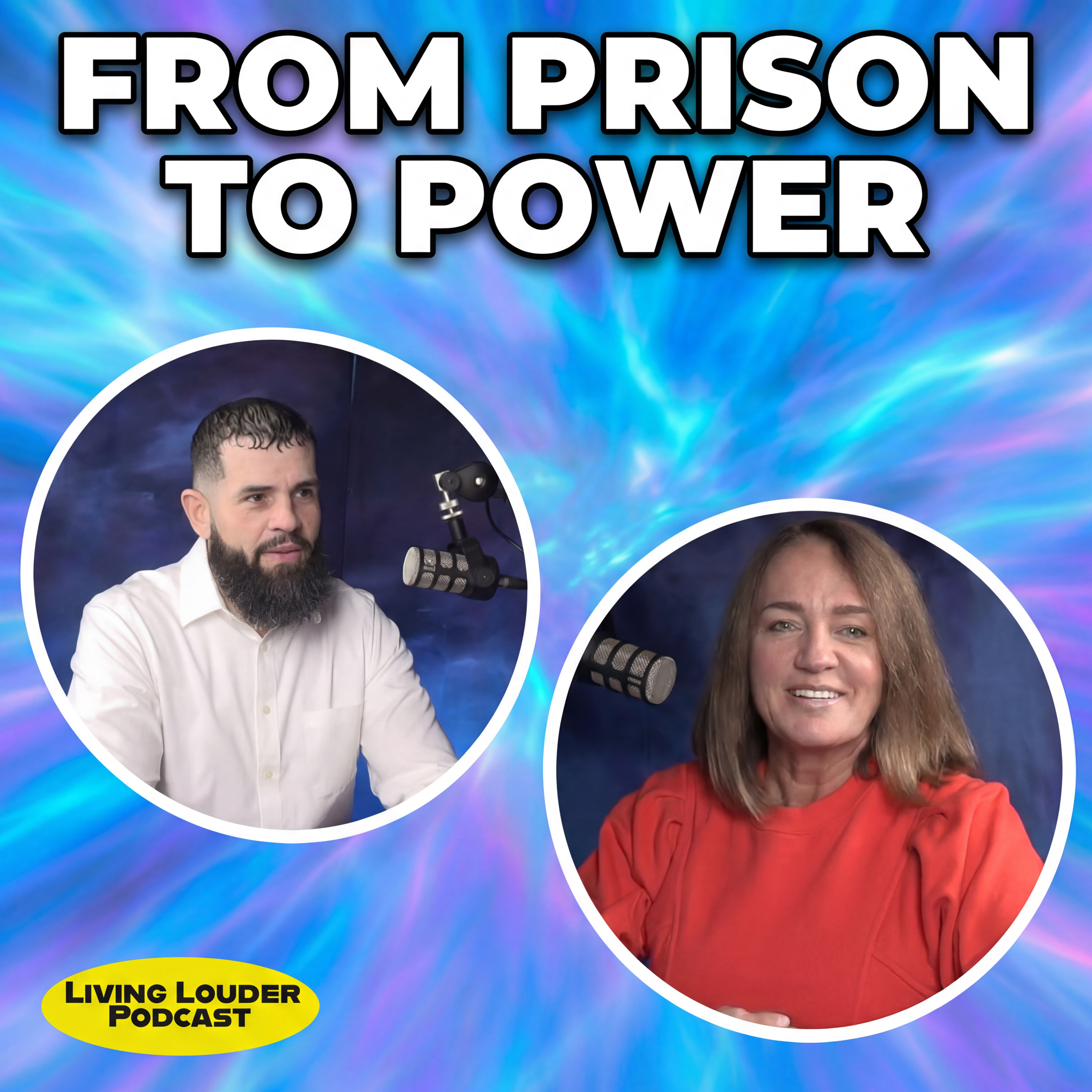 From Prison to Power: An Inspiring Journey of Redemption & Faith episode artwork