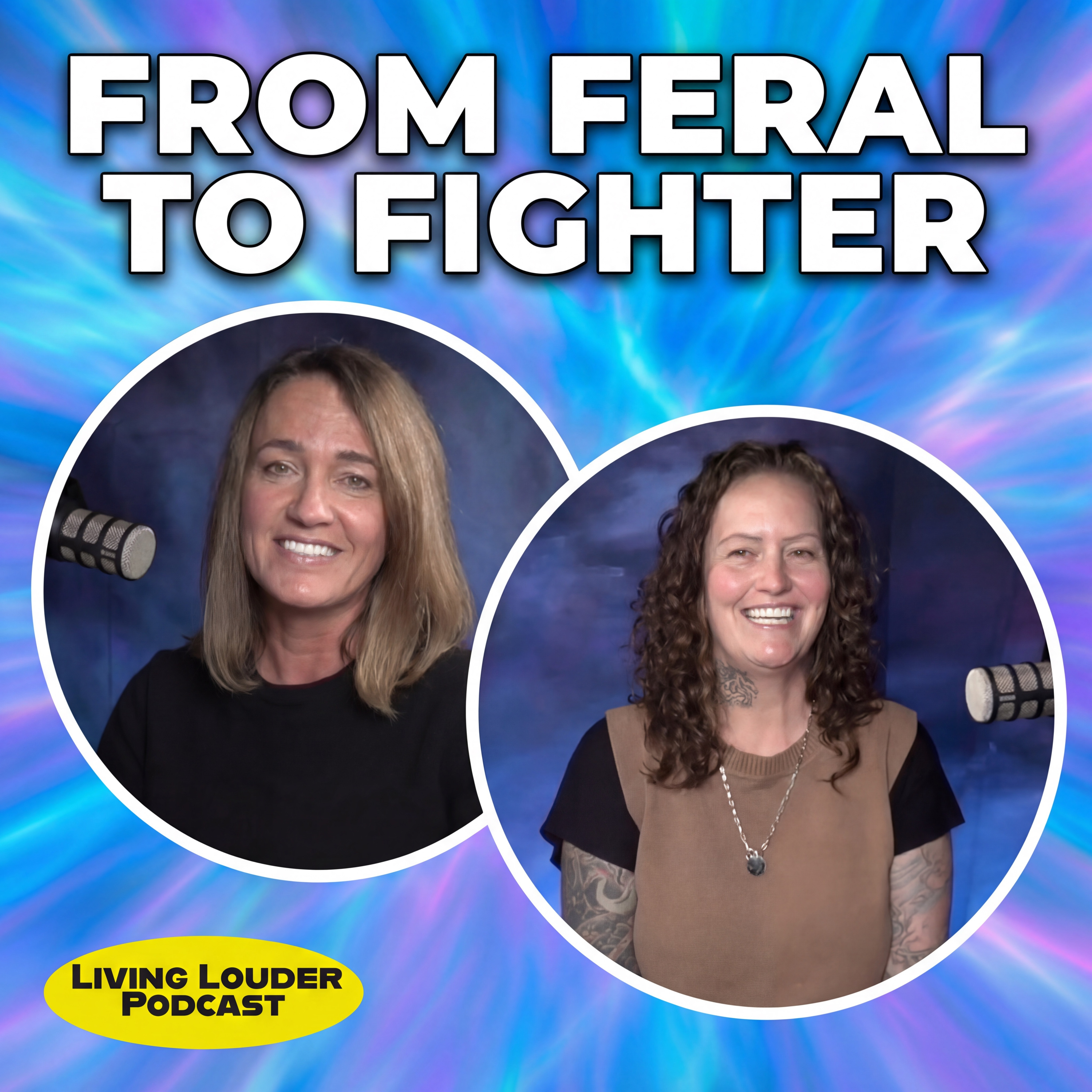 From Feral to Fighter: Anne Coburn’s Journey Through Addiction and Redemption episode artwork