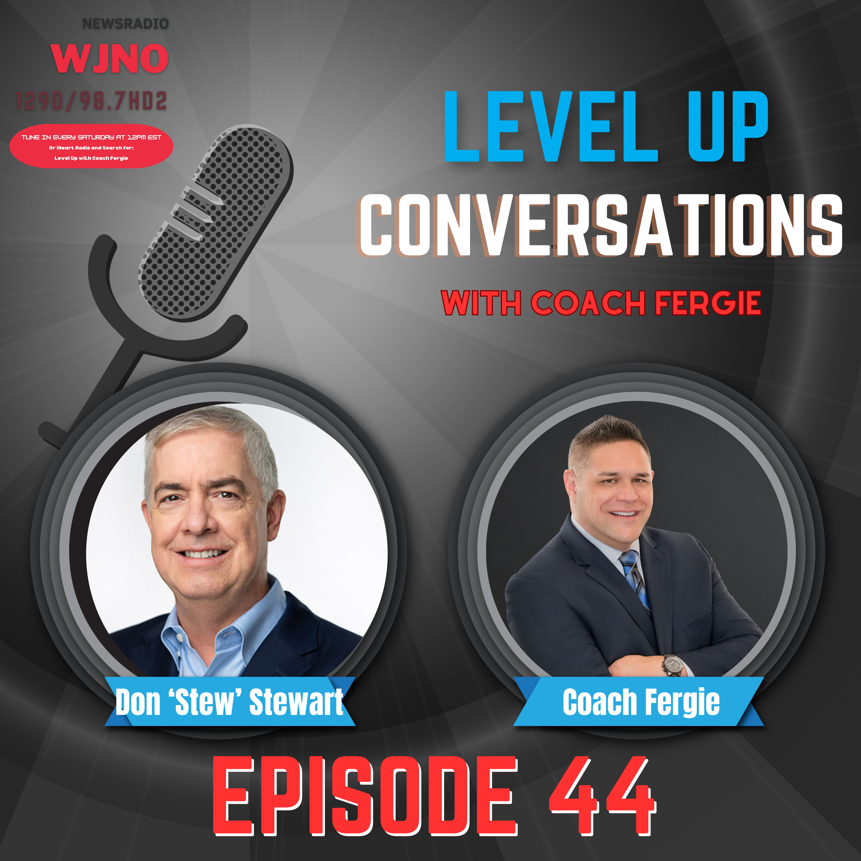 The Professional Way to Protect Your Property While You're Away ✈️🔐 - Level 🆙 Conversation with Don ‘Stew’ Stewart of Stewart’s Home Watch Solutions episode artwork