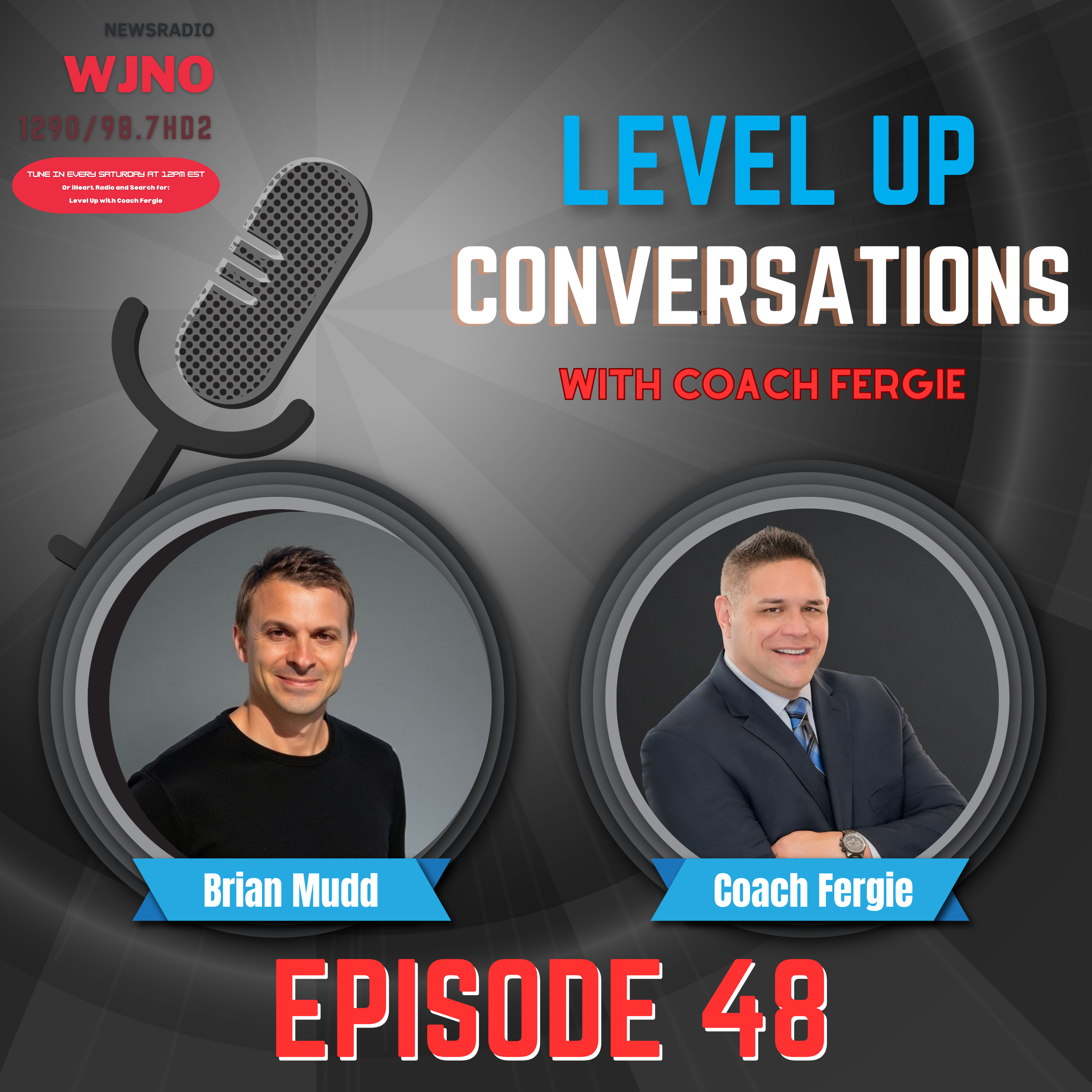 The Millionaire Plan Nobody Talks About—But Actually Works 💵🔥 - Level 🆙 Conversation with Legendary Radio Host and Creator of The Eight Keys to Success Brian Mudd episode artwork