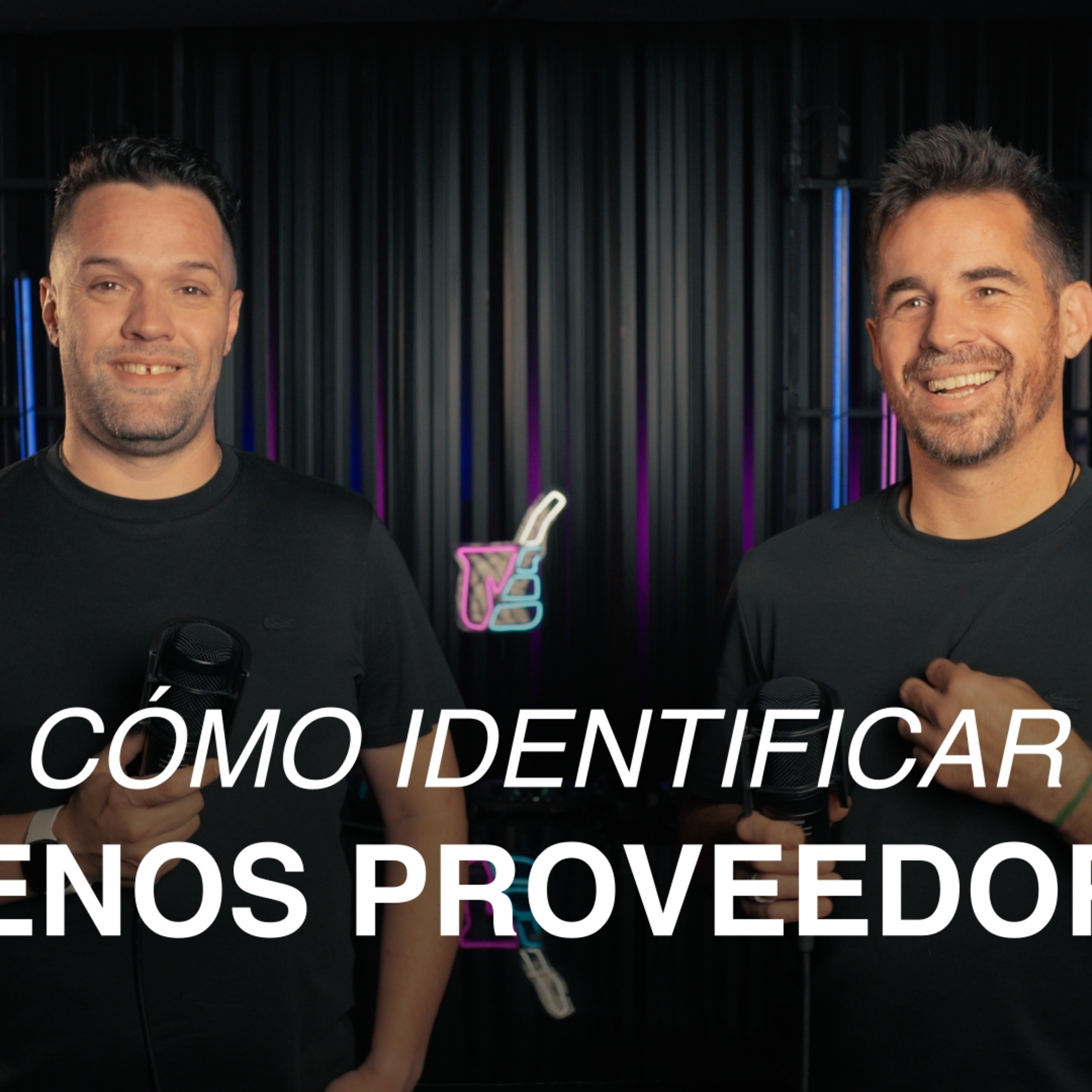 T02E14 | Cómo detectar un buen proveedor antes de que sea tarde