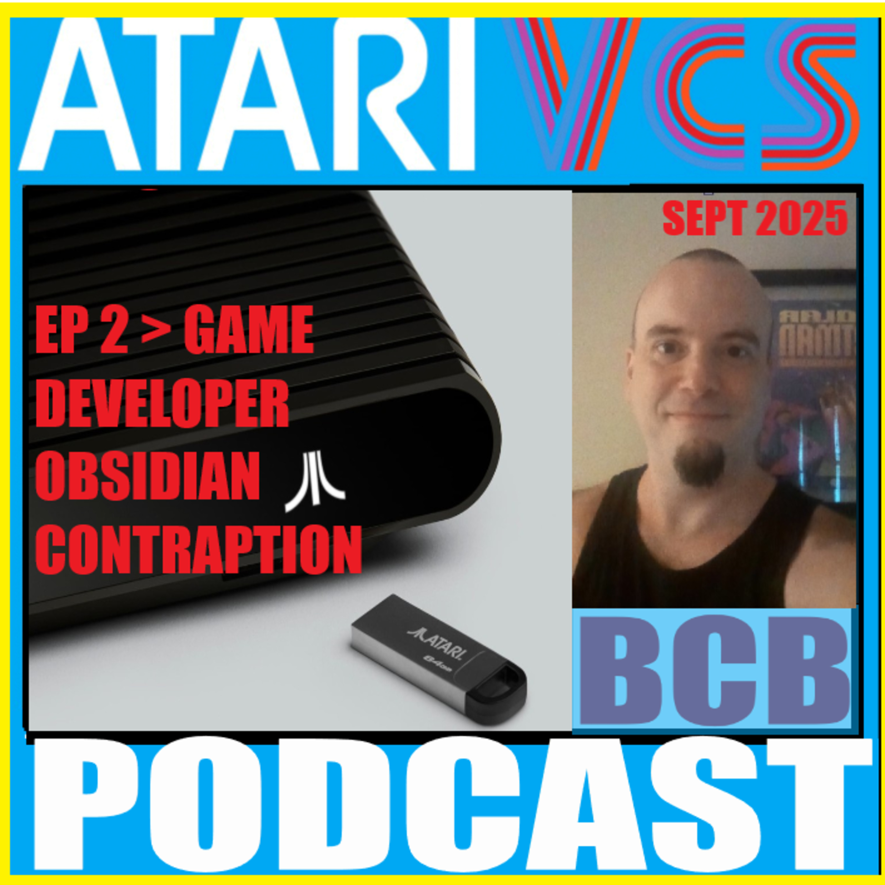 The Atari VCS Podcast > Ep 2 > Obsidian Contraption, Dev for 'Skyfrizz' on the Atari VCS! + Listener Feedback! episode artwork