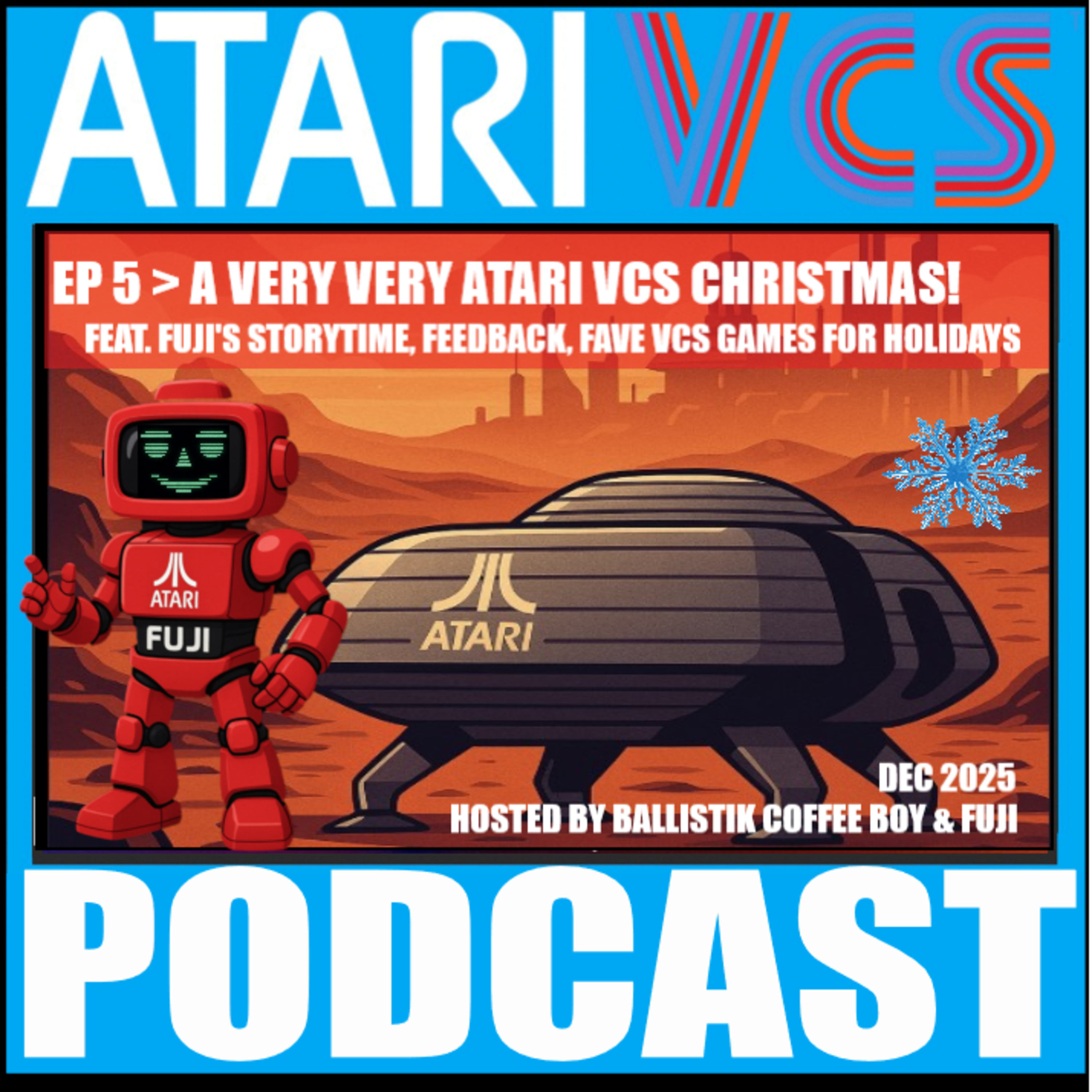 The Atari VCS Podcast > Ep 5 > A Very Very Atari VCS Christmas! / Fuji’s Storytime, Feedback, Favorite Holiday VCS Games, Trivia!