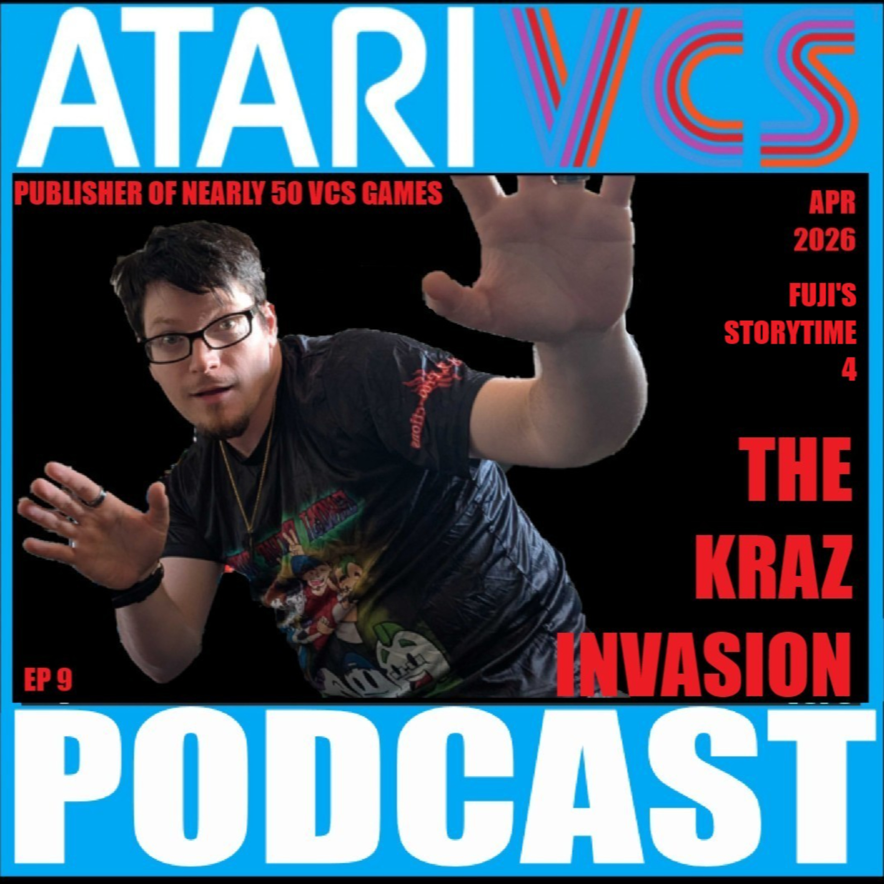 The Atari VCS Podcast > Ep 9 > 'The KRAZ Invasion!' / The Best of Kazdan R Azahn on BCB! + Fuji's Storytime 4! episode artwork