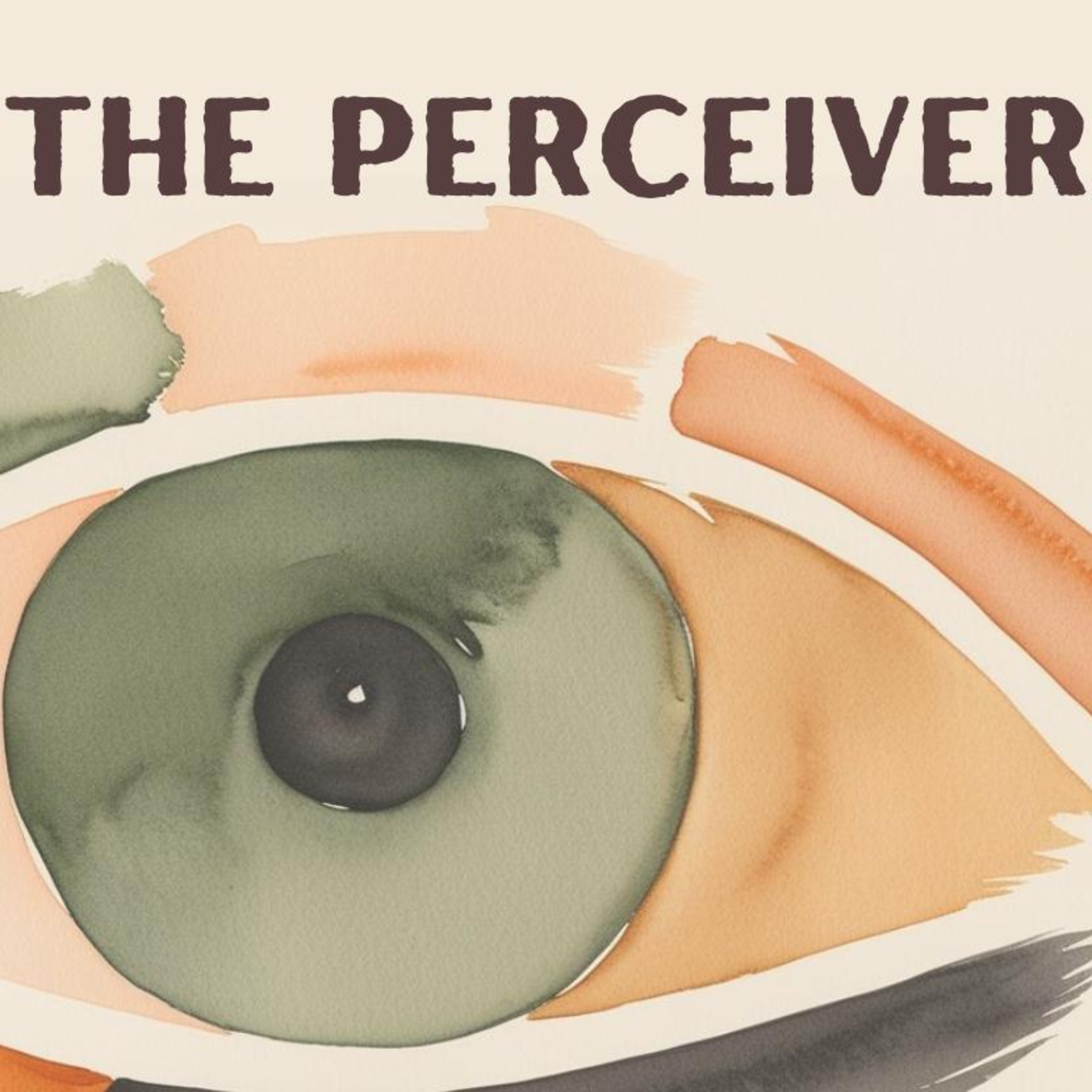 The Perceiver: Realizing How Self-Awareness Is The Key To Discernment episode artwork