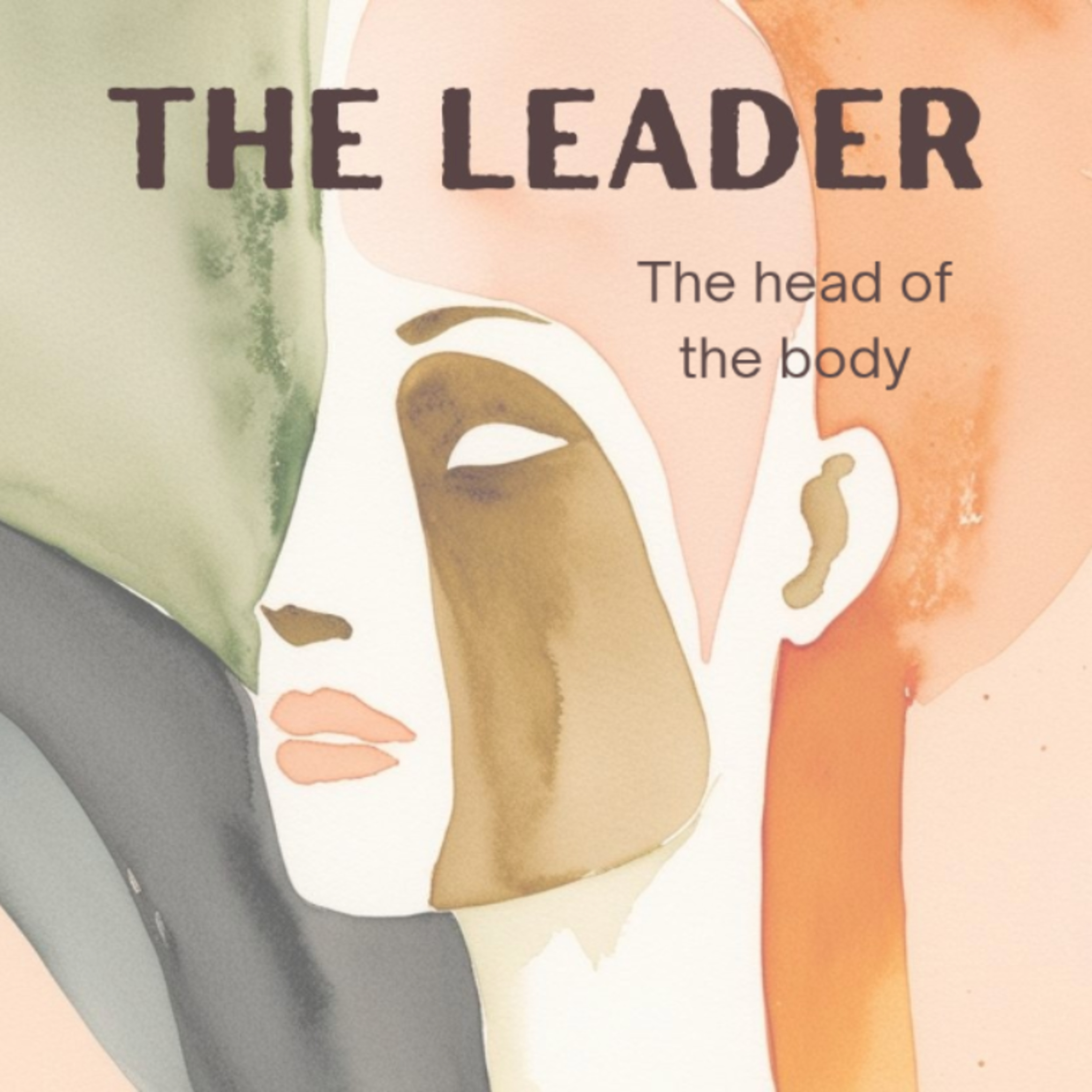 The Leader: What Healthy Influence Really Looks Like episode artwork