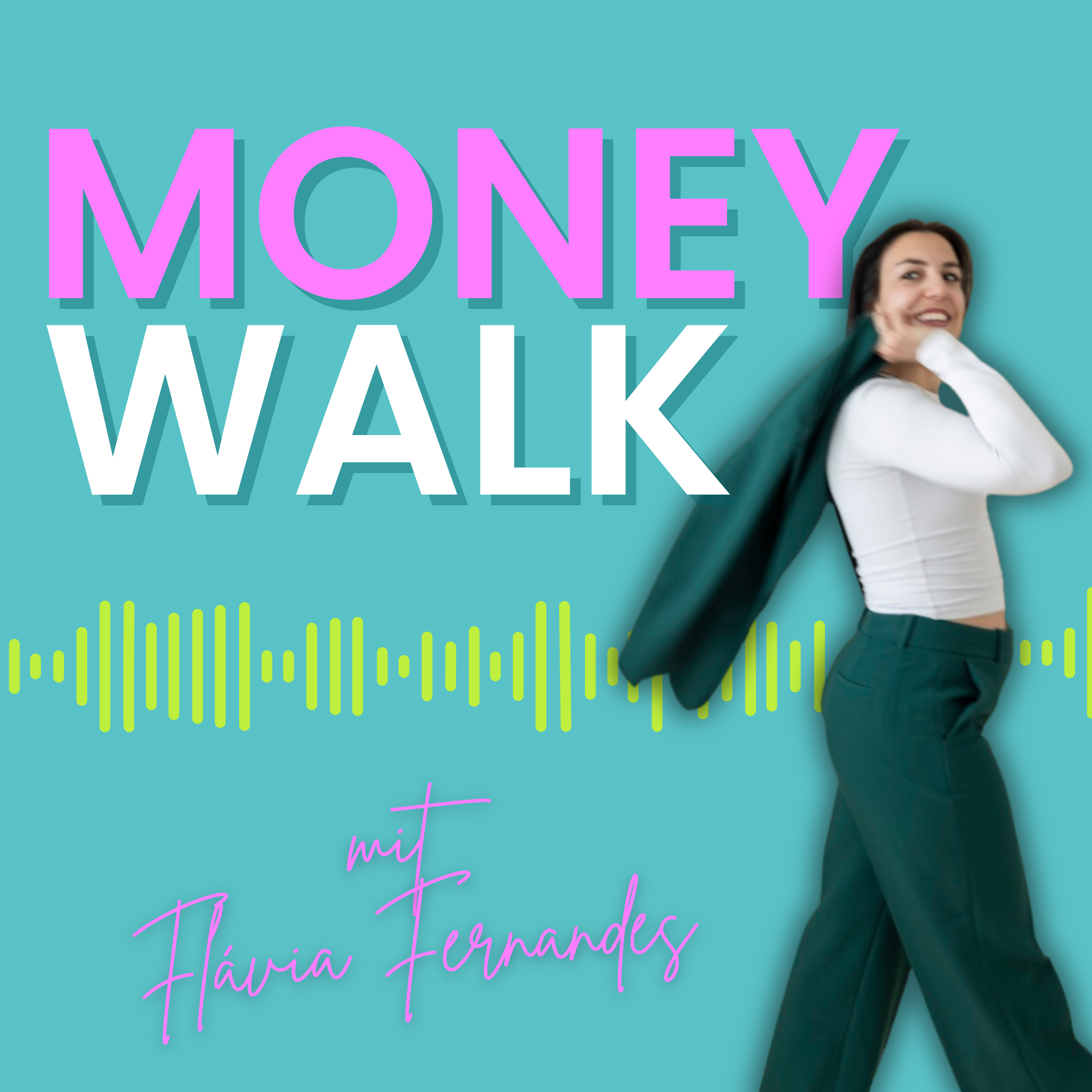 MoneyWalk - Frauen erzählen