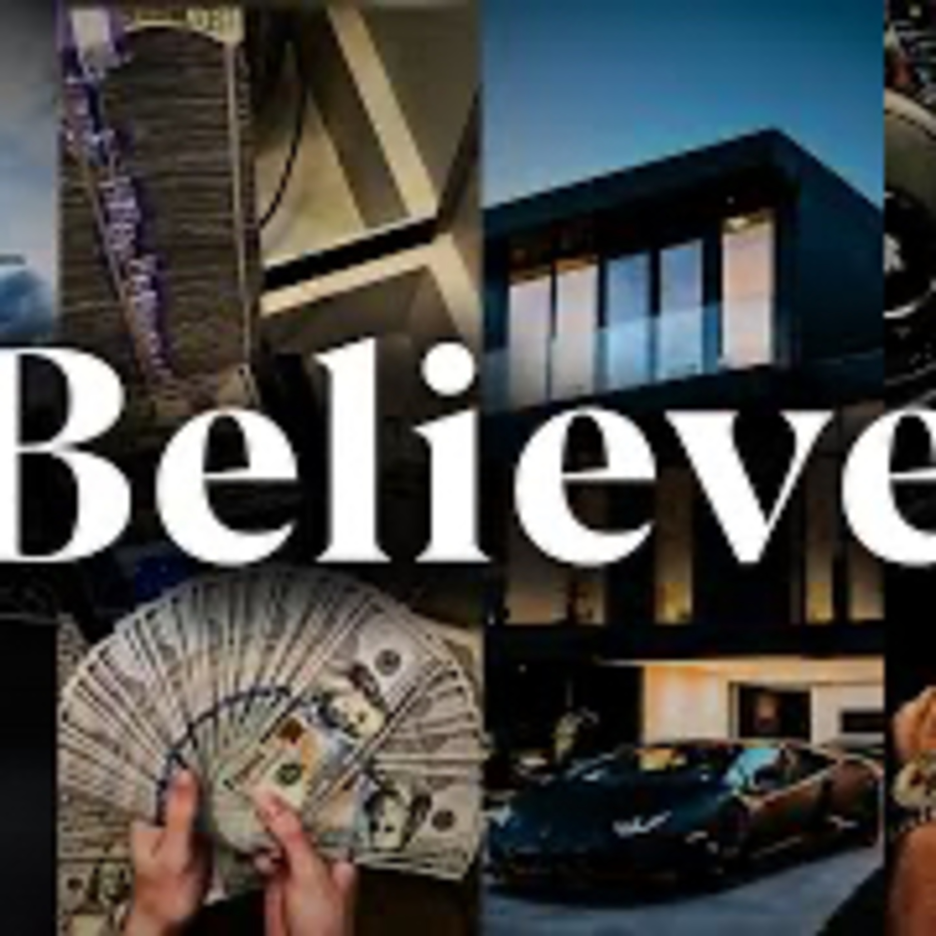 Believe That YOU CAN and WILL GET IT episode artwork