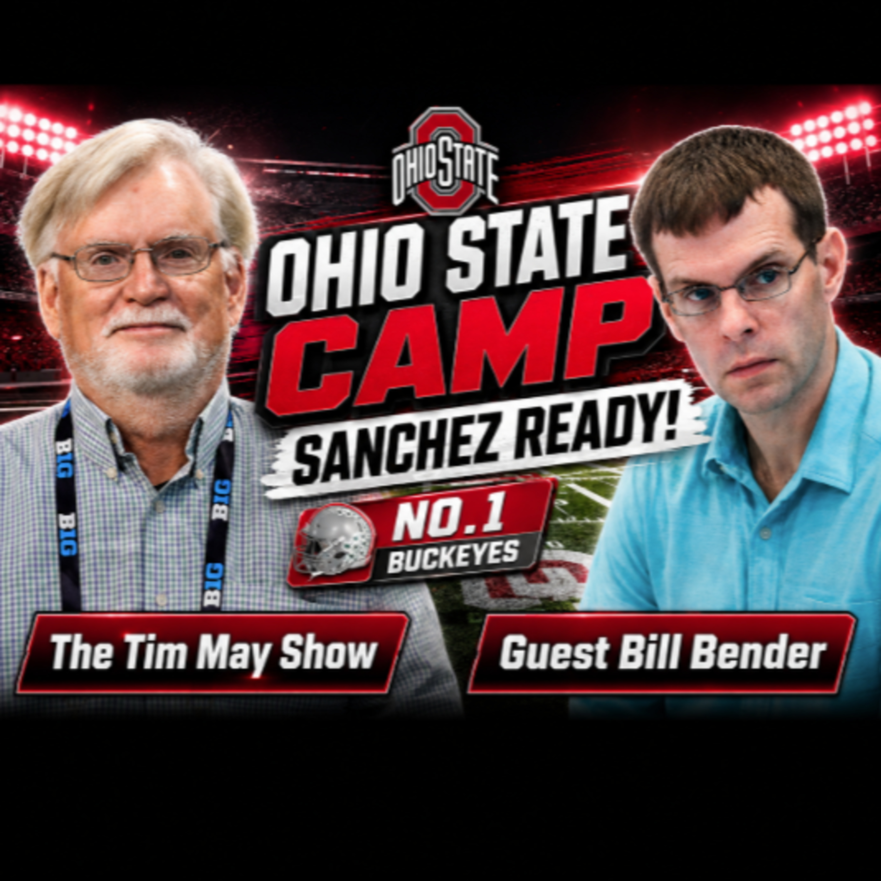 No. 1 Ohio State Buckeyes Camp Observations + Devin Sanchez Ready to Ride! | Tim May Show episode artwork