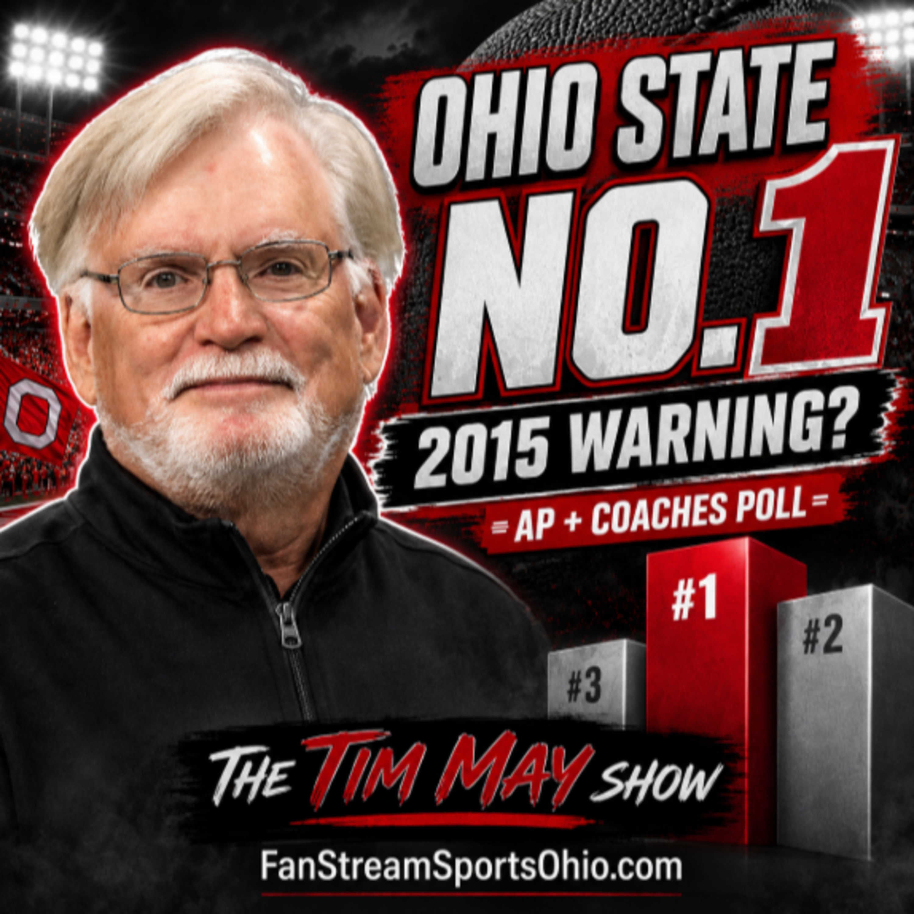 Ohio State Is No. 1 Again — But 2015 Is the Warning episode artwork