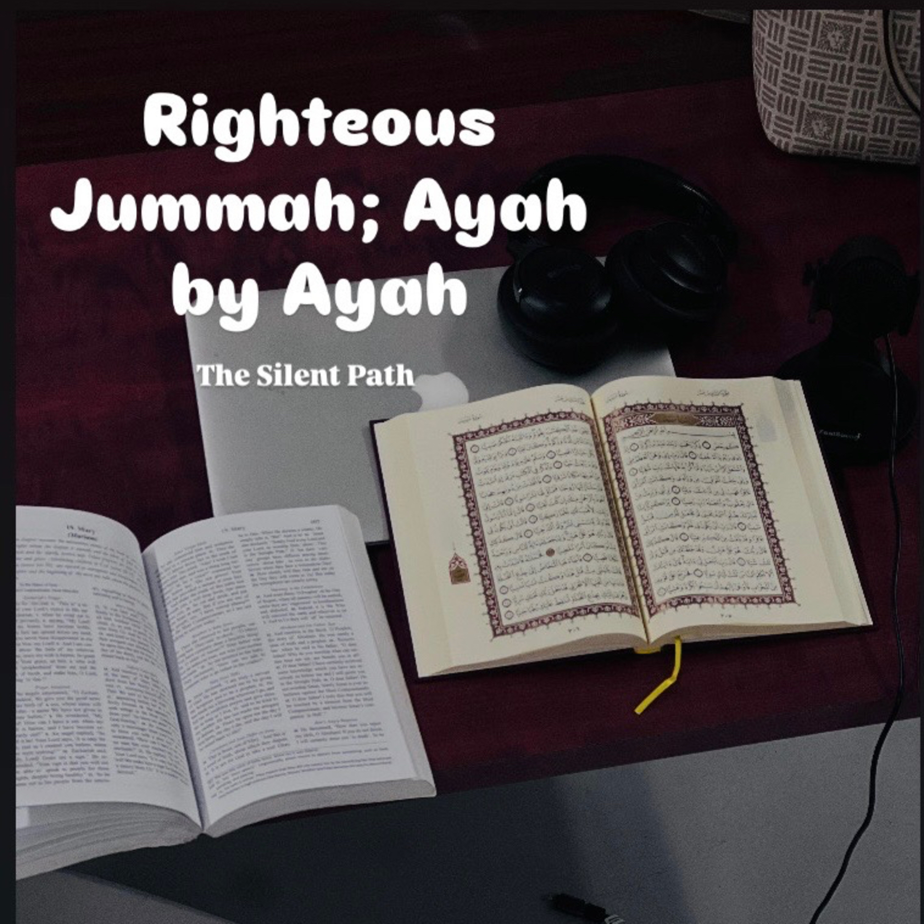 Righteous Jummah; Ayah By Ayah