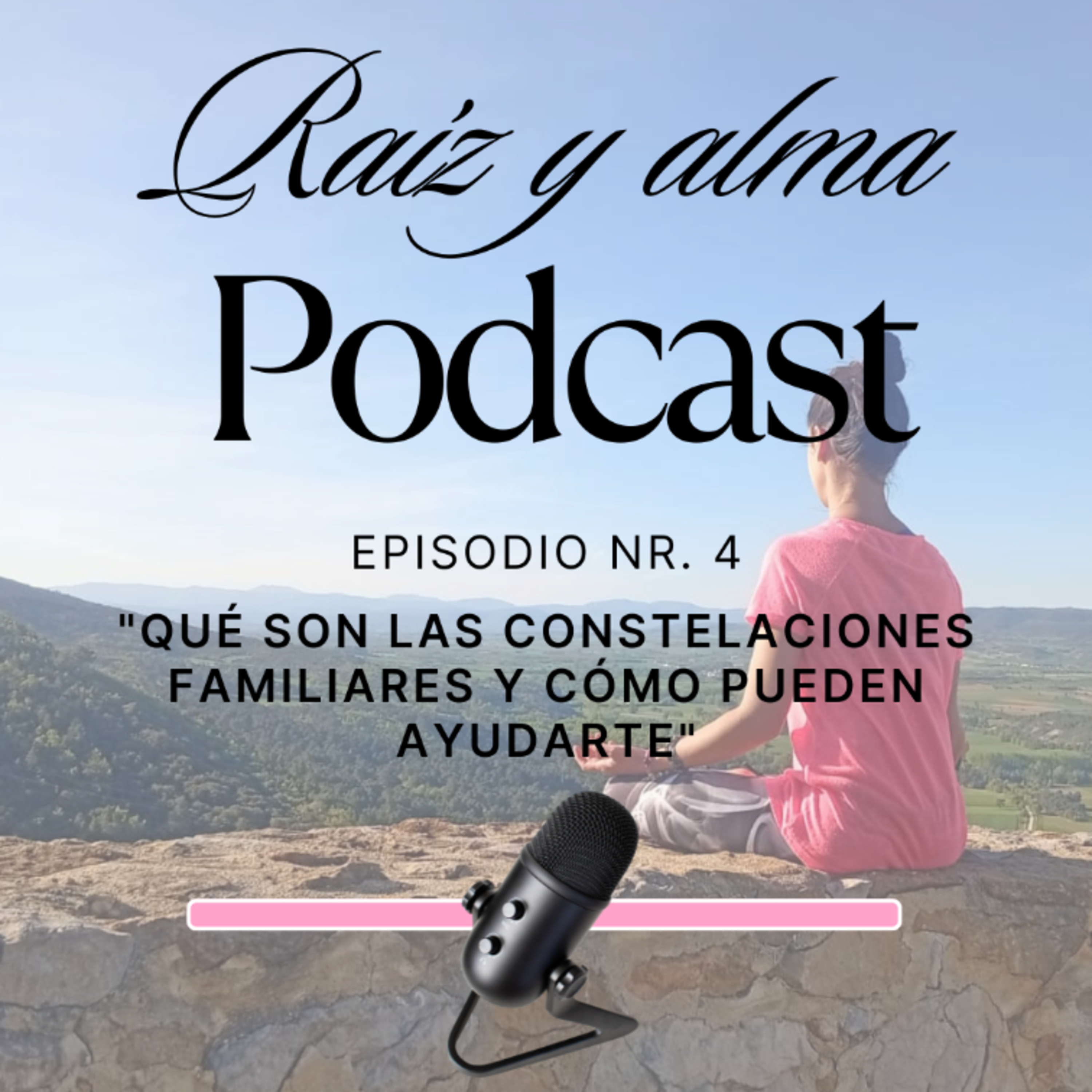 4. Qué son las constelaciones familiares (y cómo pueden ayudarte) episode artwork
