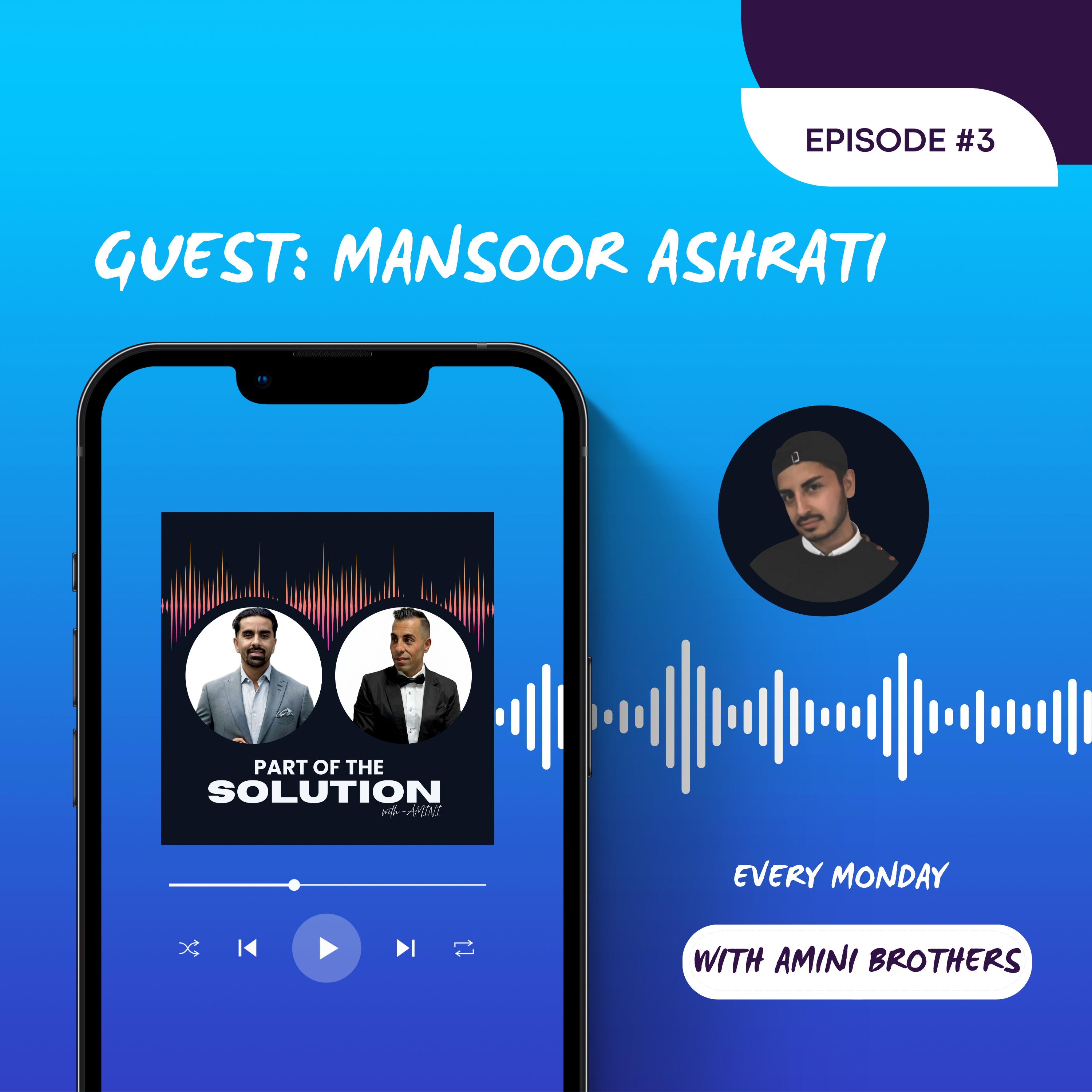 Mansoor Ashrati EP#3 episode artwork