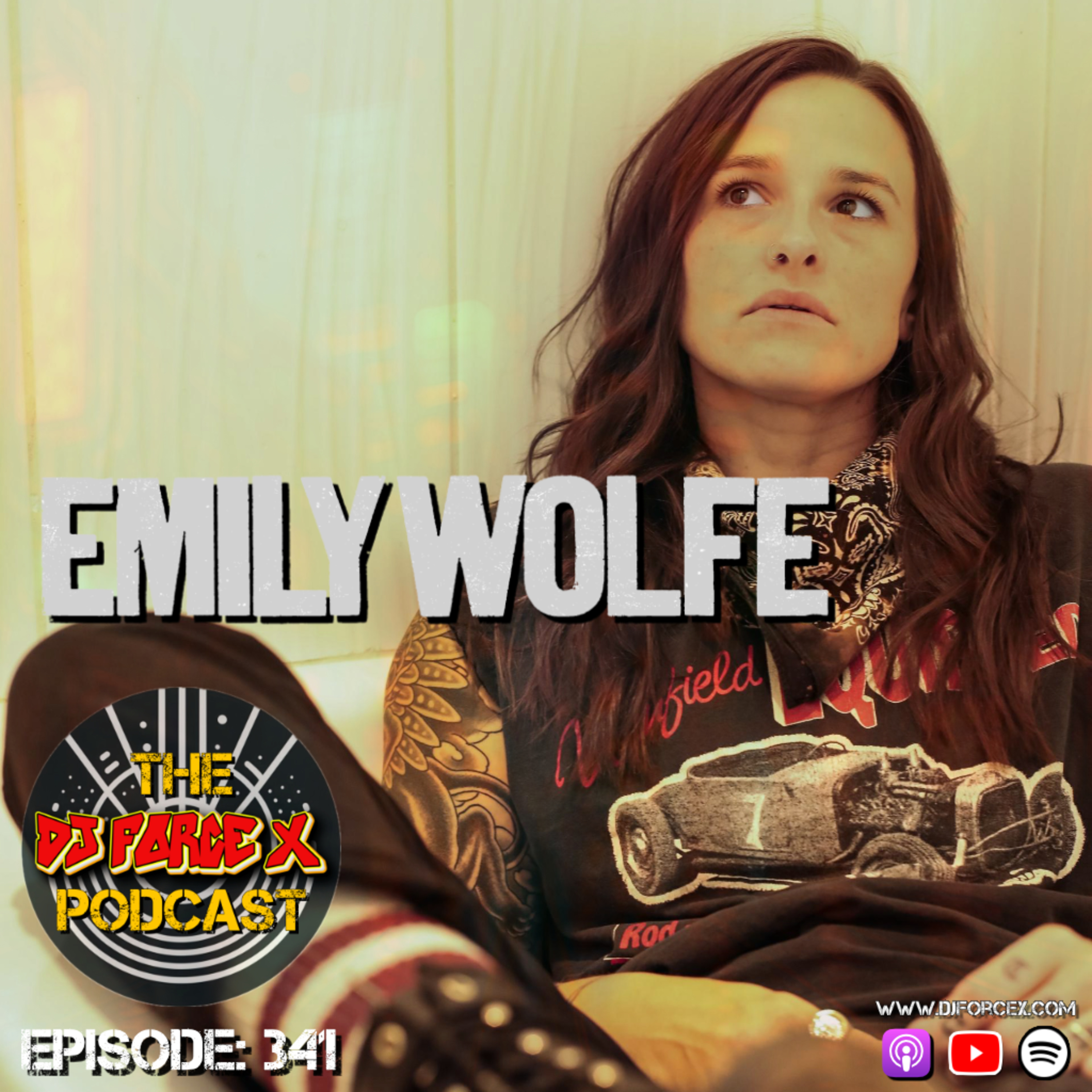 Emily Wolfe | Lips, Jesse Hughes, Yungblud & Her New Era of Rock | DJ Force X Podcast Ep 341