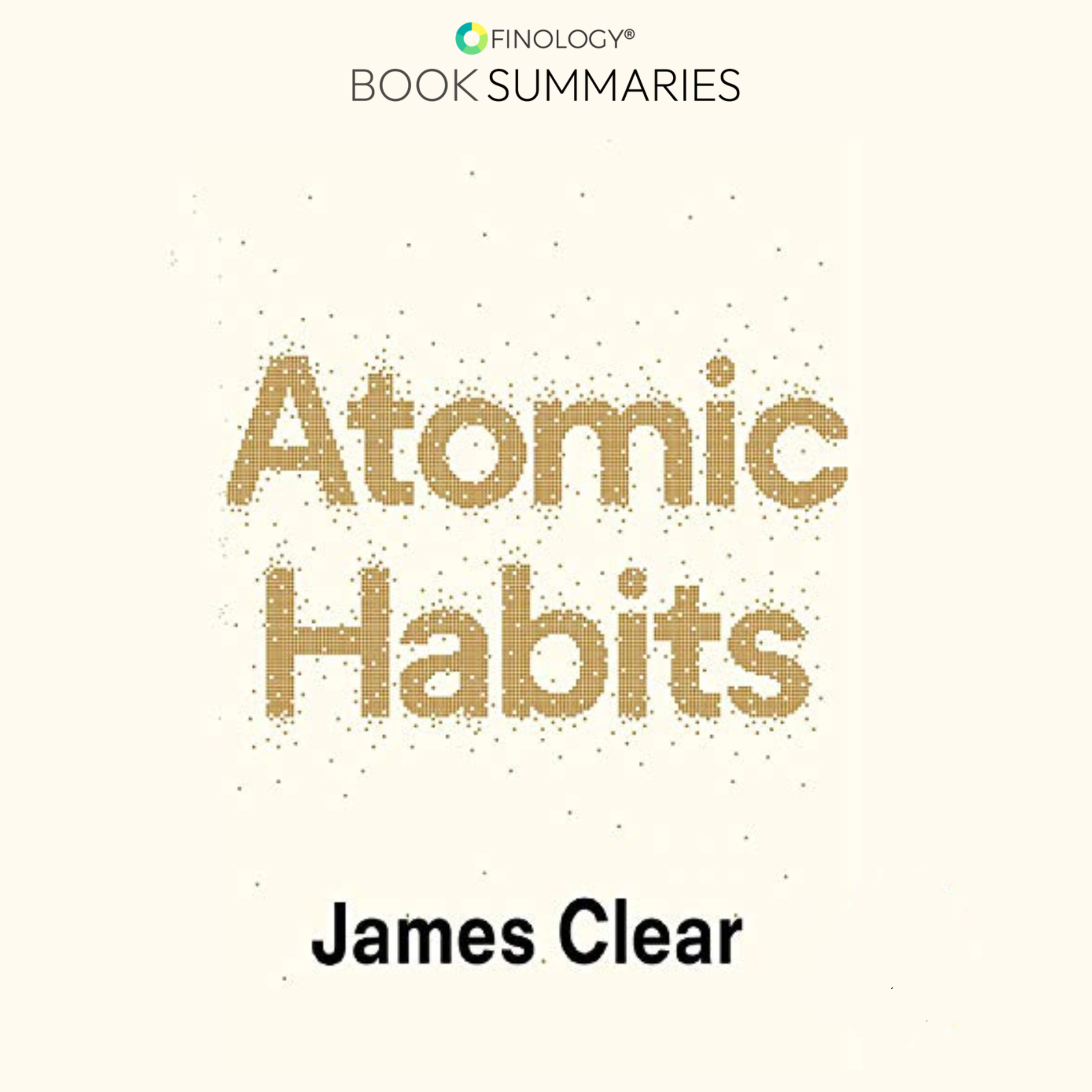 Atomic Habits by James Clear (Book Summary) episode artwork
