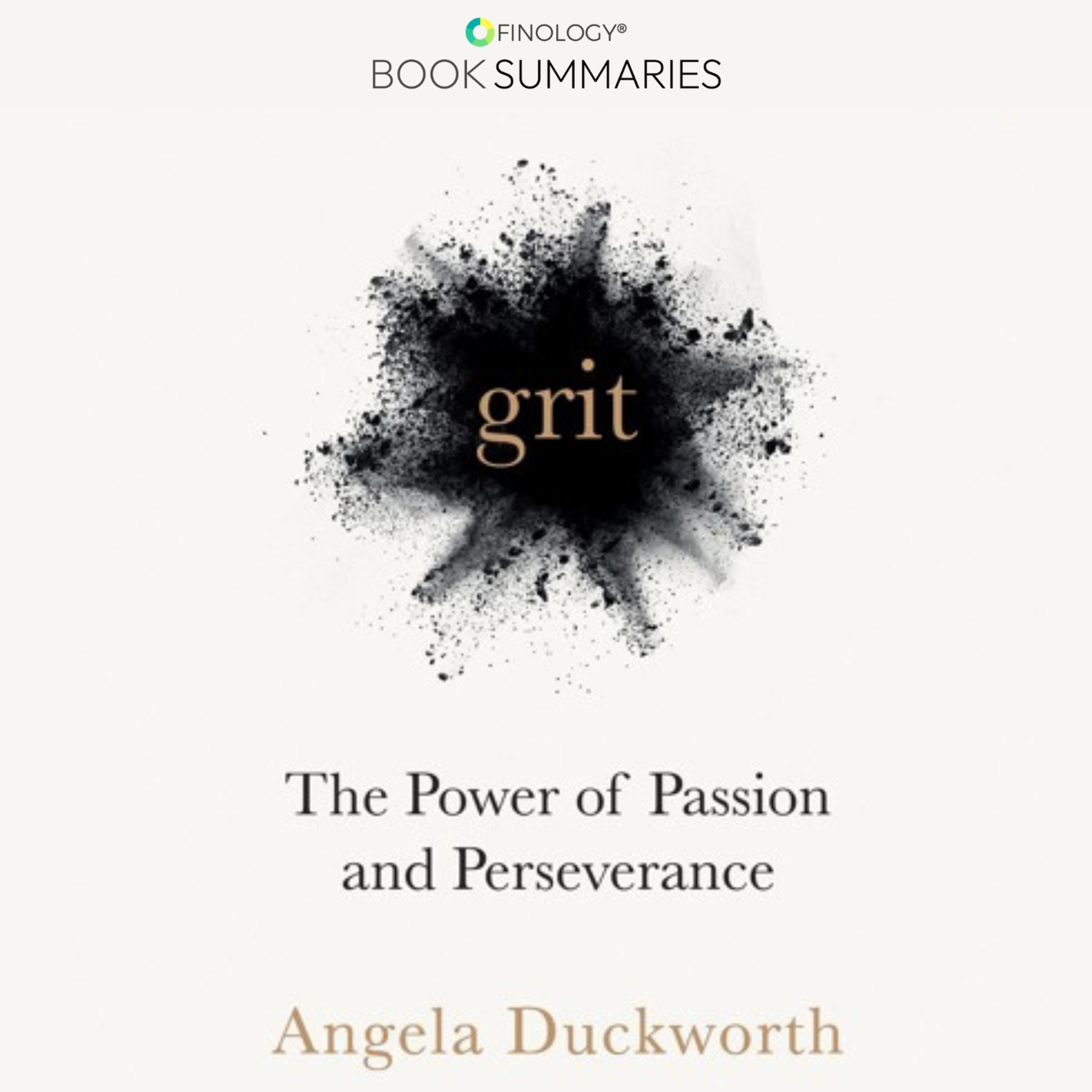 Grit: The Power of Passion and Perseverance by Angela Duckworth (Book Summary) episode artwork