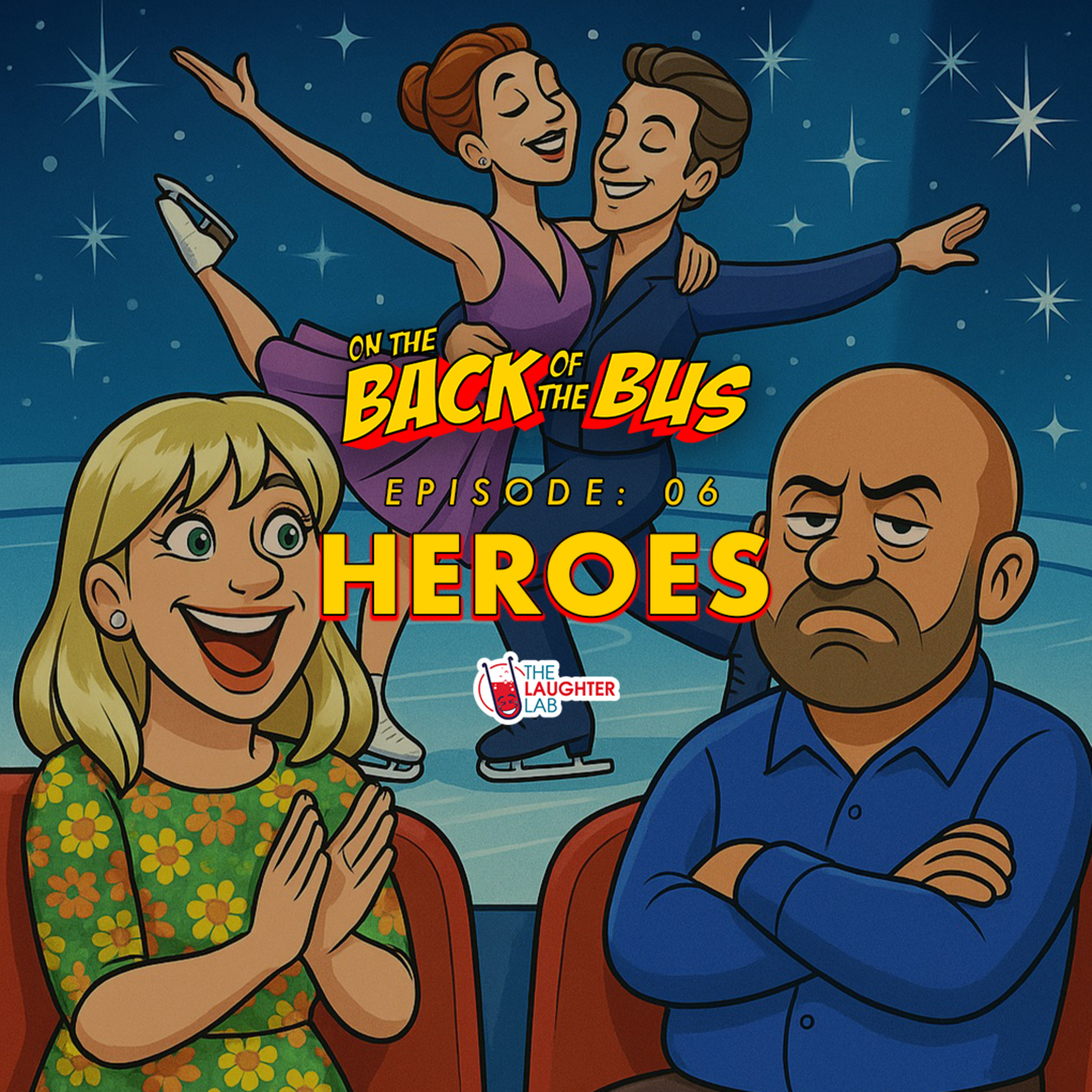 Heroes with Suzy Bennett & Tom Glover | On The Back Of The Bus Podcast: EP 6 episode artwork