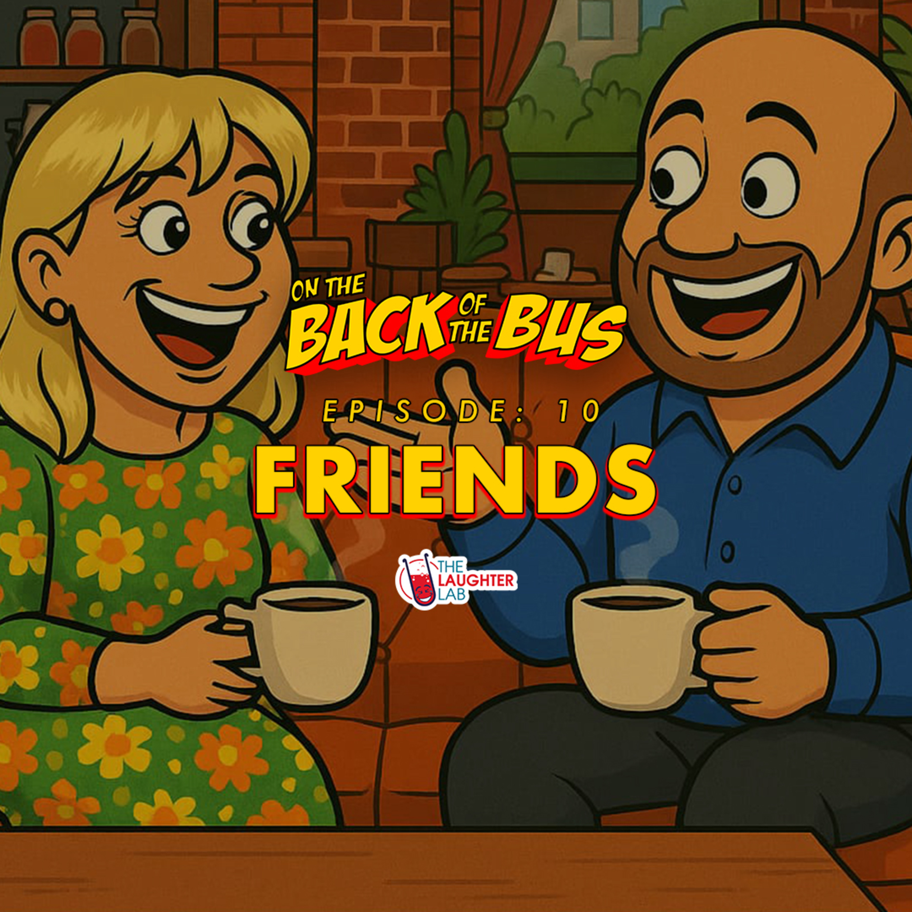 Friends with Suzy Bennett & Tom Glover | On The Back Of The Bus Podcast: EP10 episode artwork