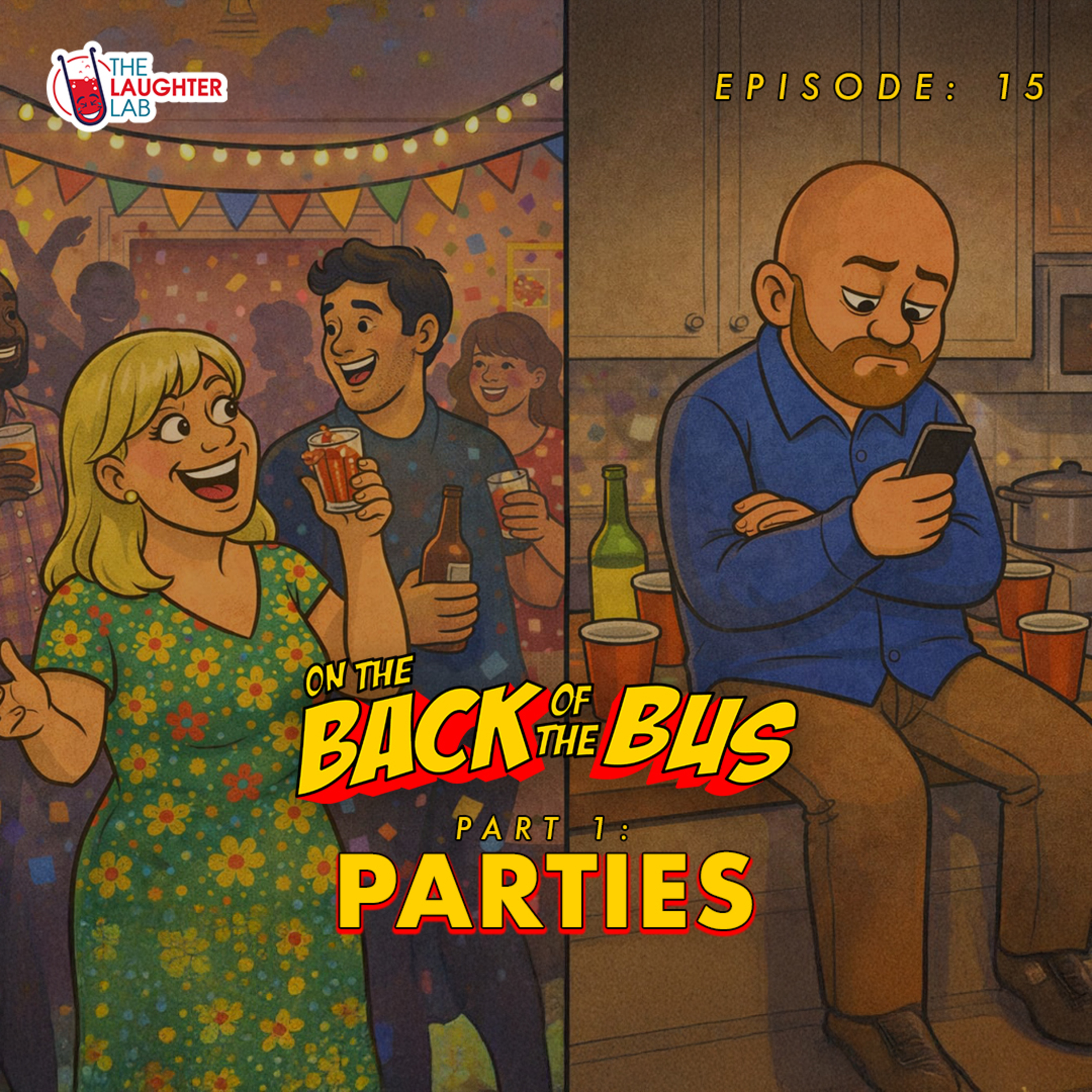 Parties with Suzy Bennett & Tom Glover | On The Back Of The Bus Podcast: EP15 - Part 1 episode artwork