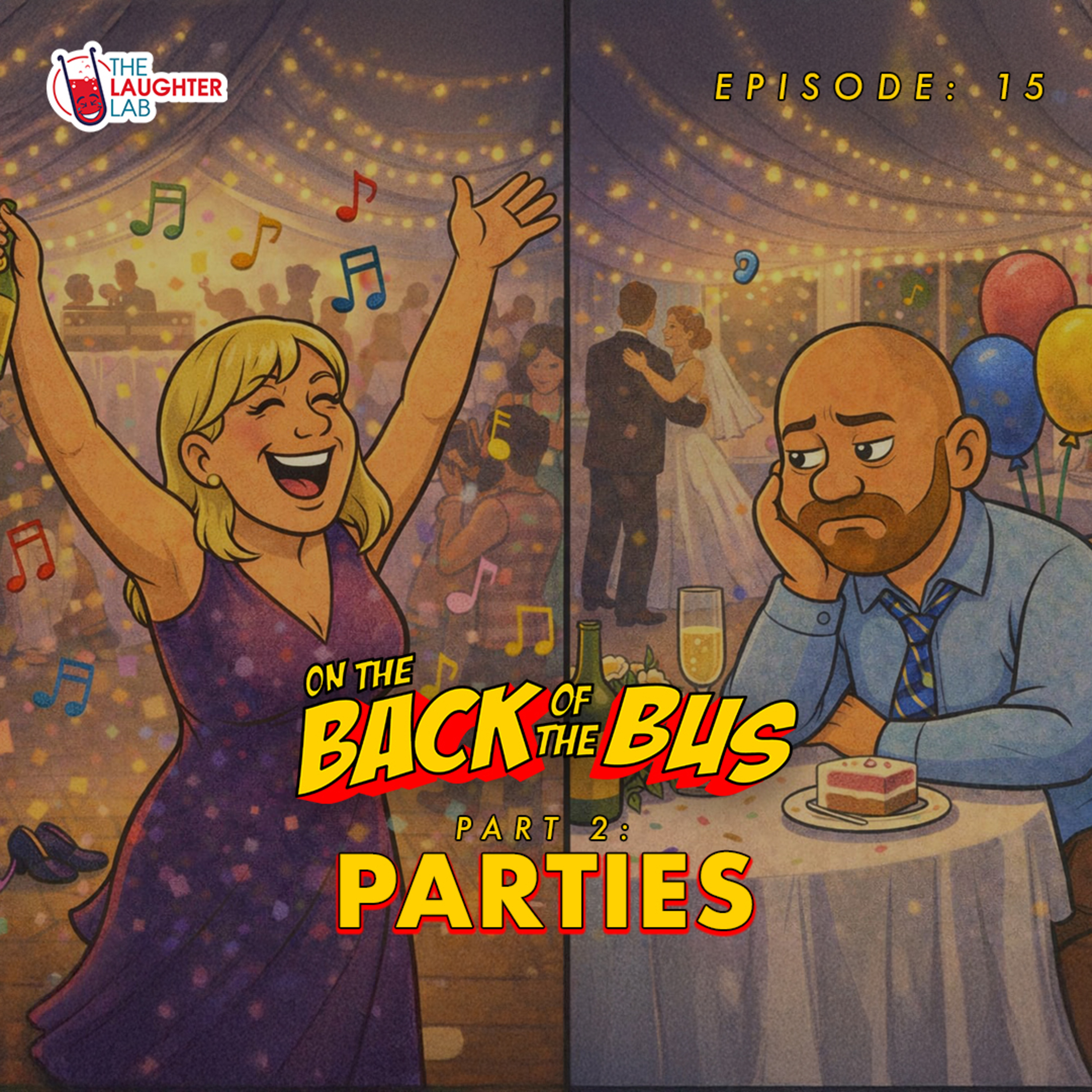 Part 2: Parties with Suzy Bennett & Tom Glover | On The Back Of The Bus Podcast: EP15 episode artwork
