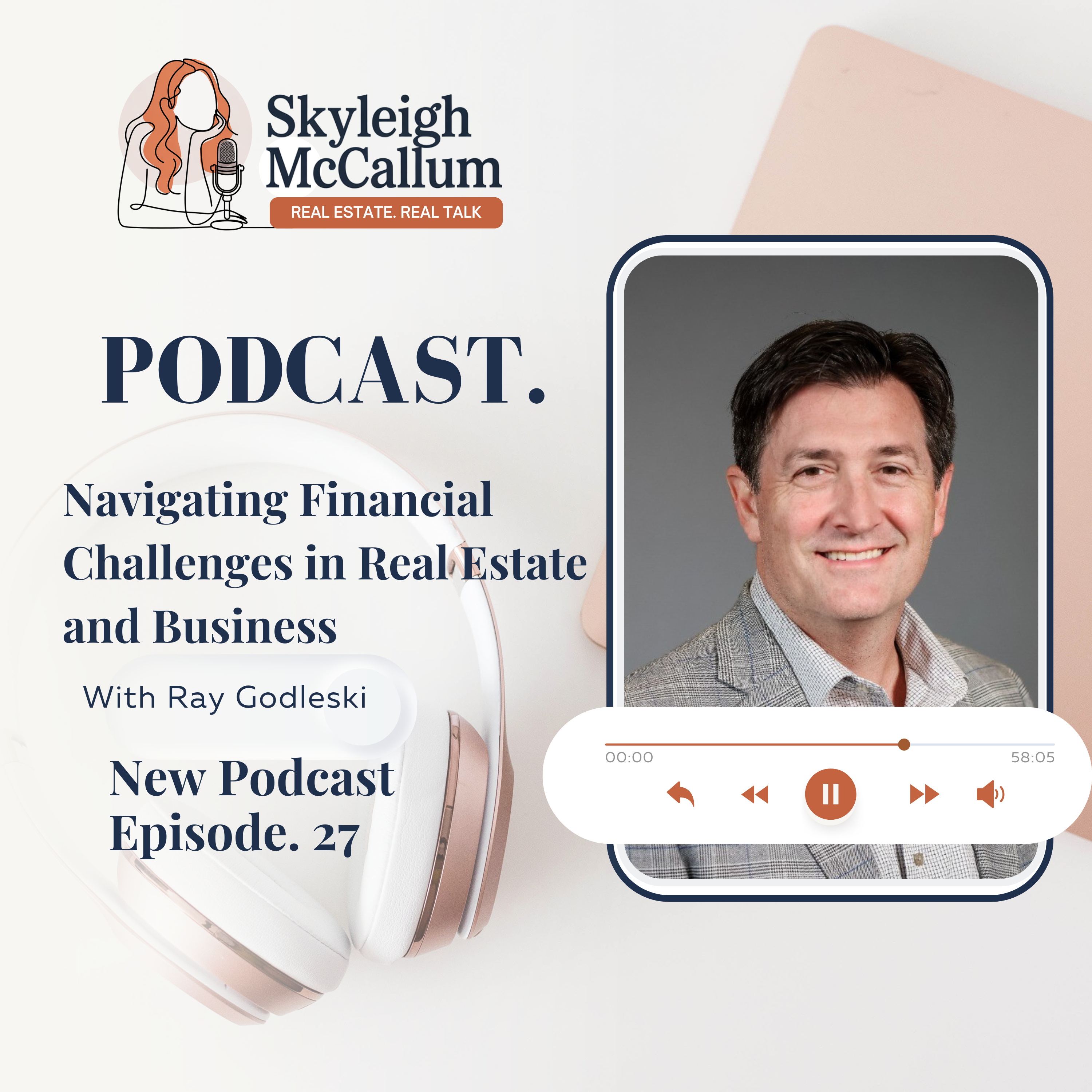 Navigating Financial Challenges in Real Estate and Business - EP 27 episode artwork