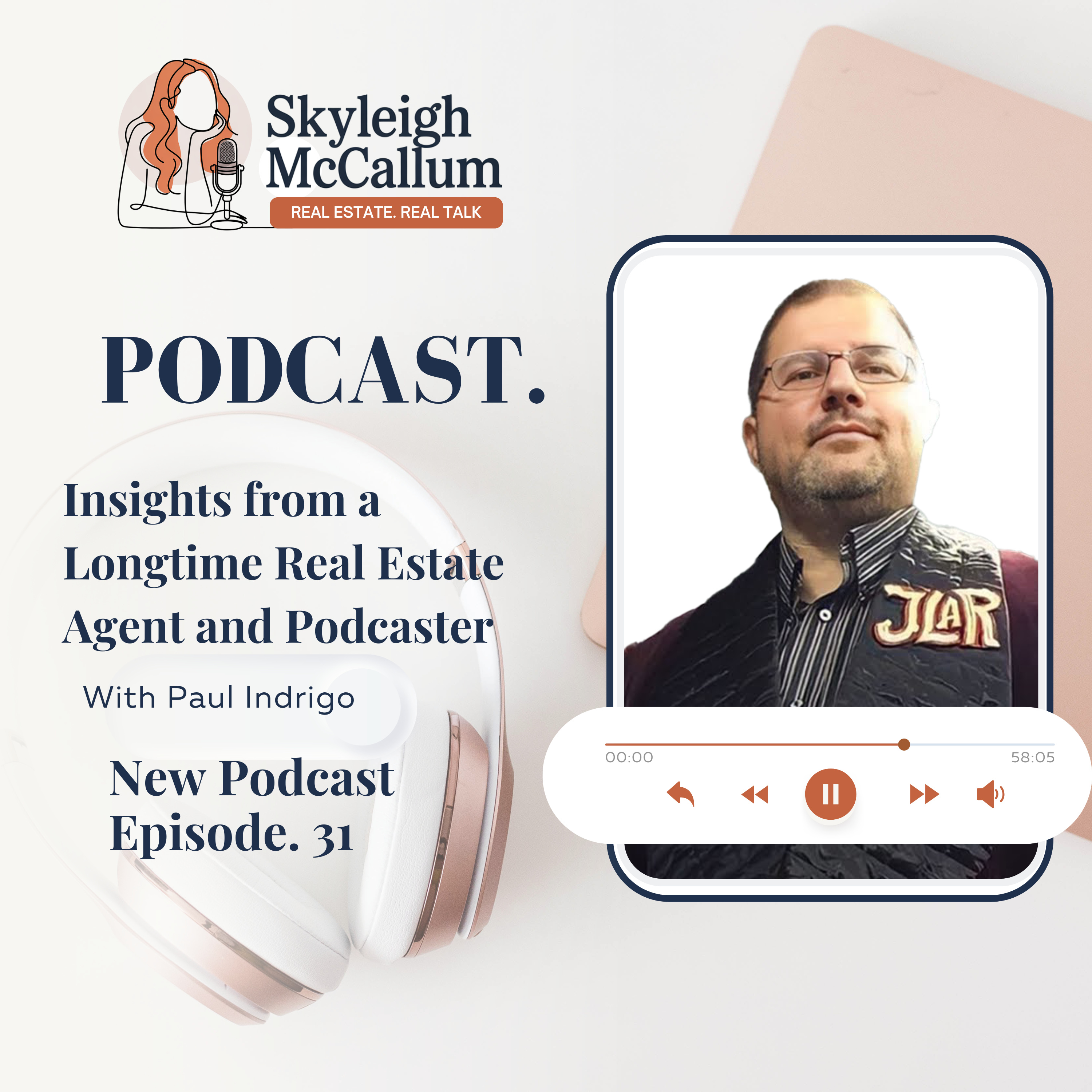Insights from a Longtime Real Estate Agent and Podcaster - EP 31 episode artwork