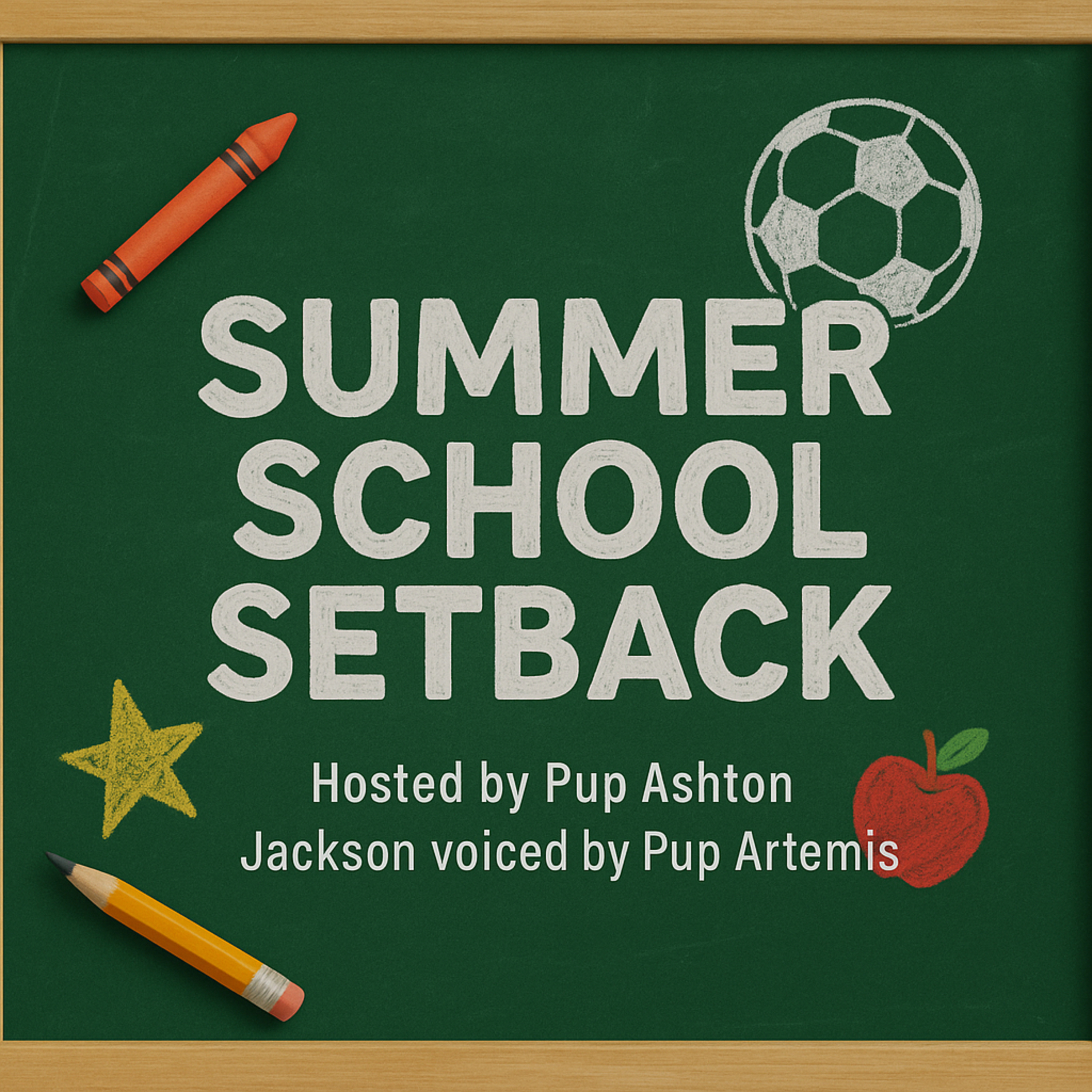 Summer School Setback - Chapter 1 ft. Pup Artemis episode artwork