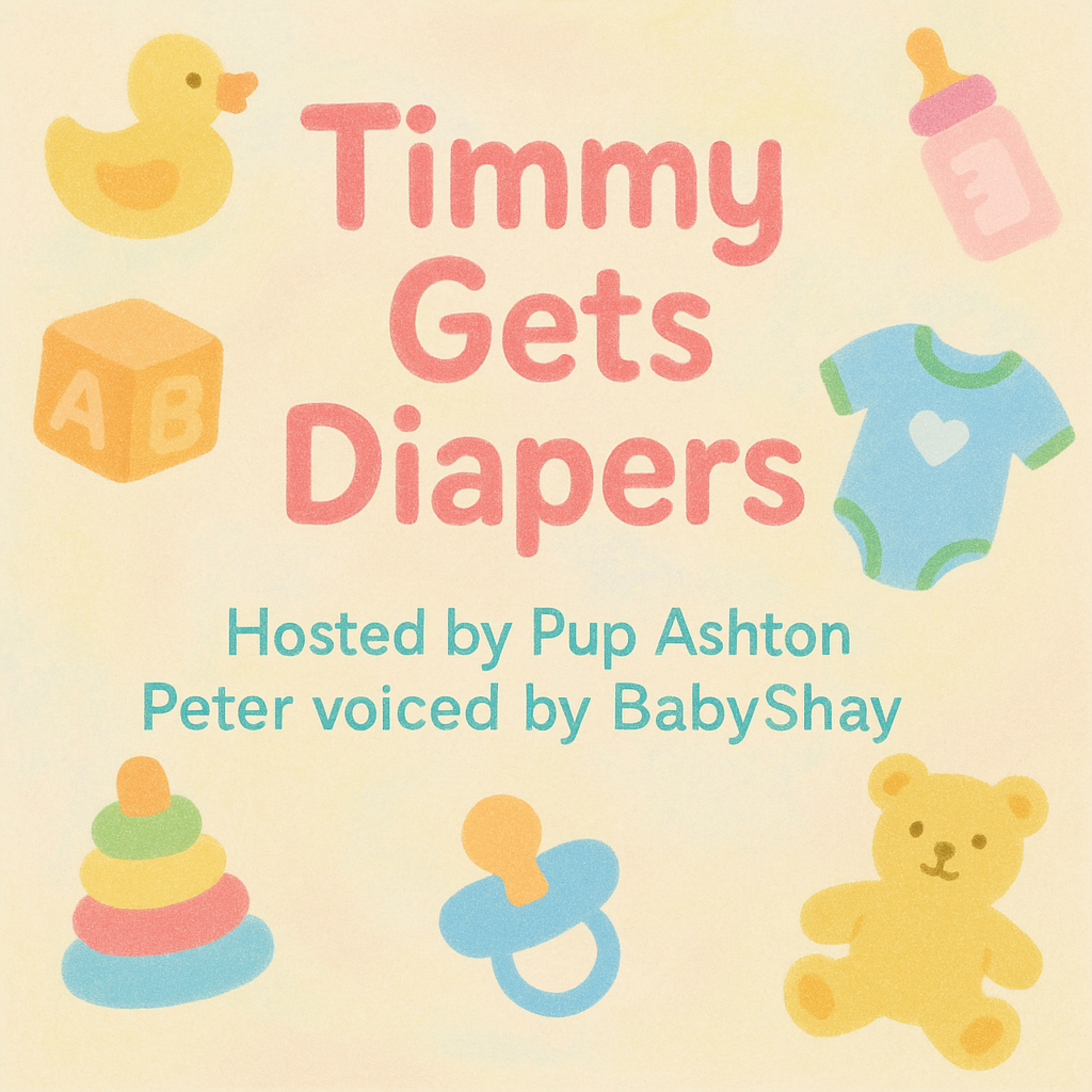 Timmy Gets Diapers - Chapter 1 ft. BabyShay  episode artwork