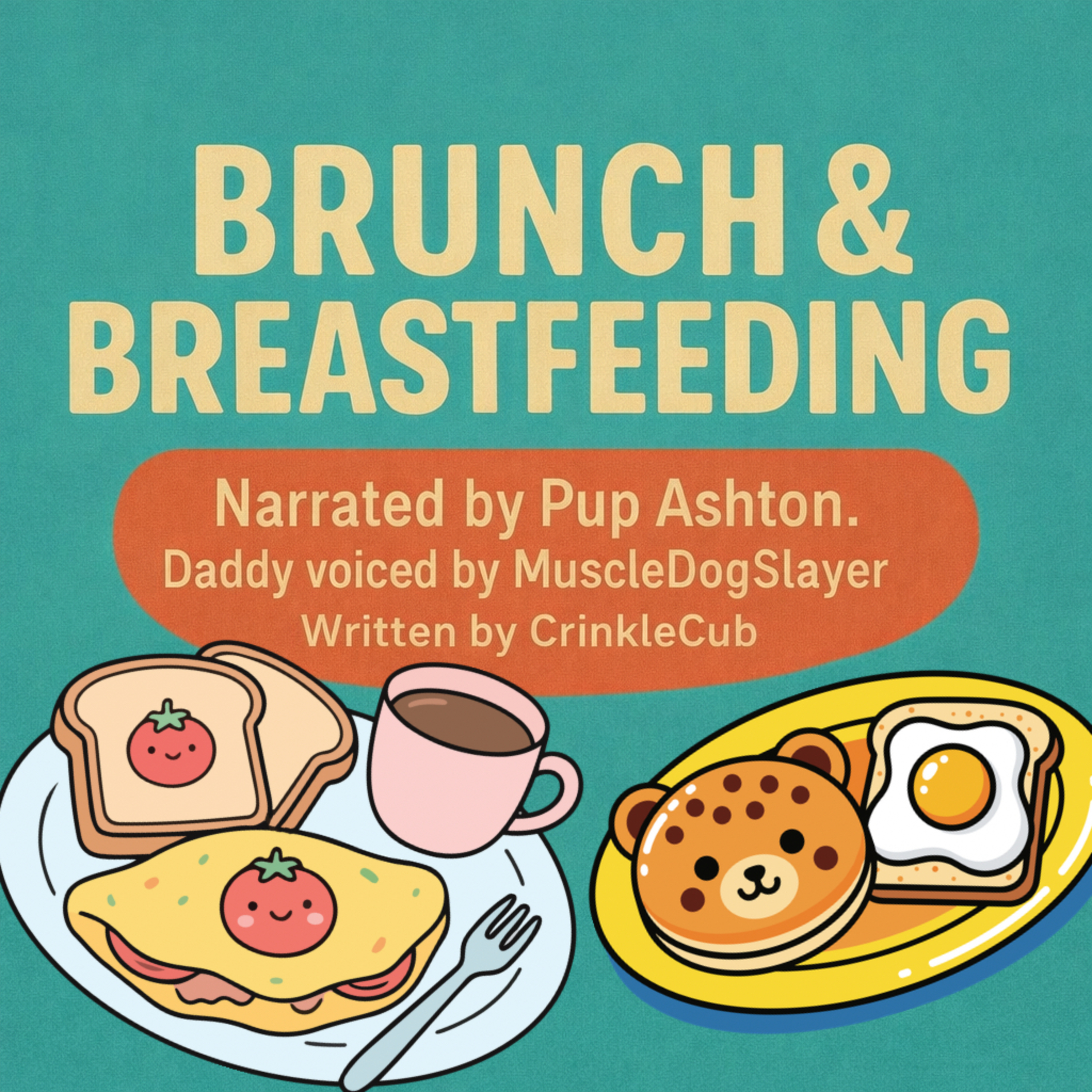 Brunch & Breastfeeding - Chapters 6 & 7 Ft. MuscleDogSlayer episode artwork