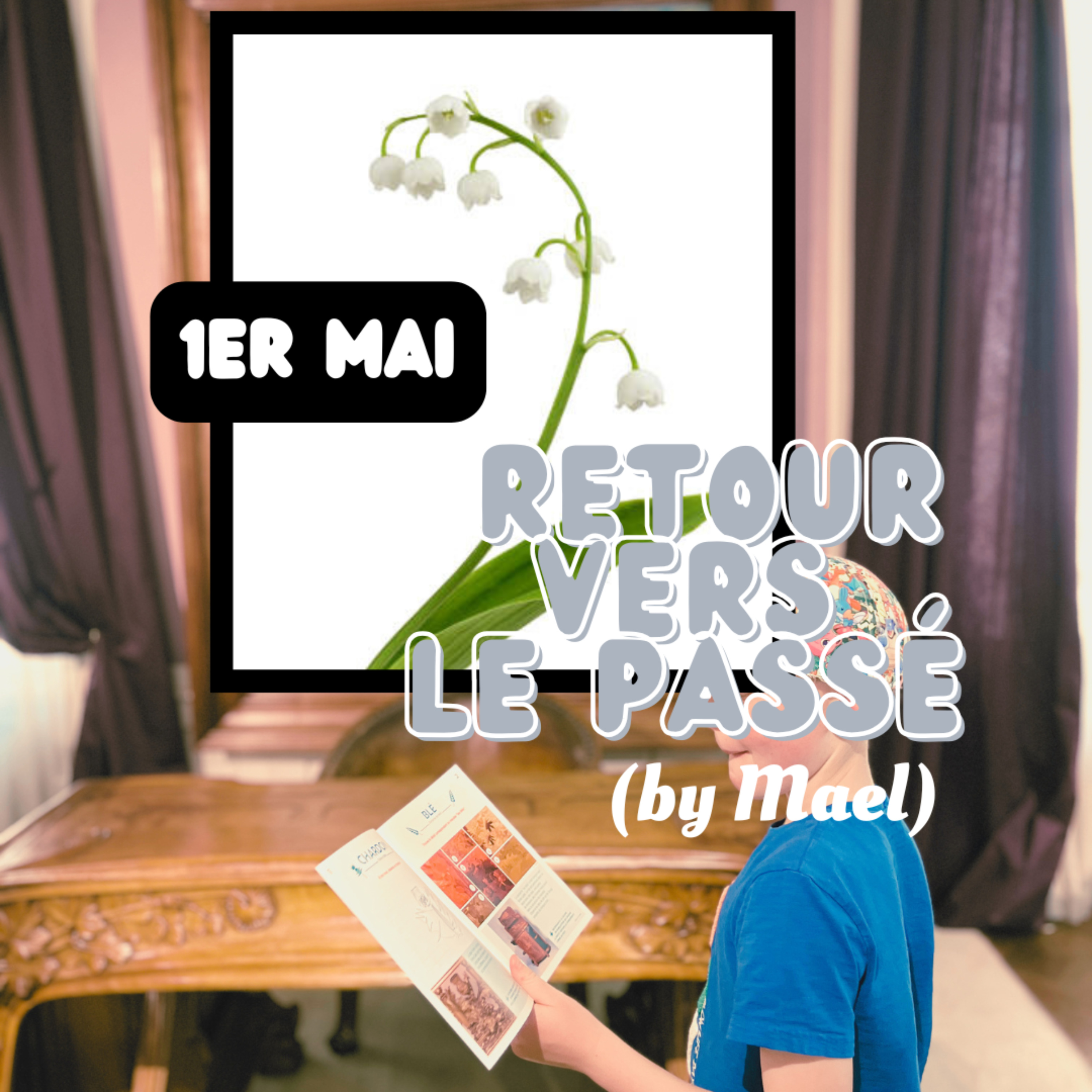 Le muguet du 1er Mai - (Mael 9 ans) episode artwork