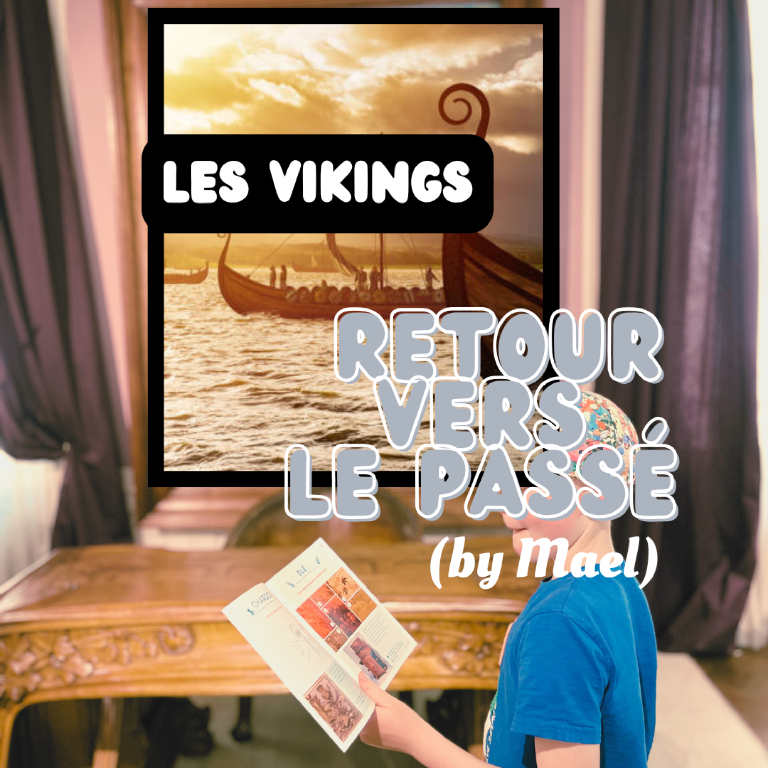 Les Vikings - (Mael 9 ans) episode artwork