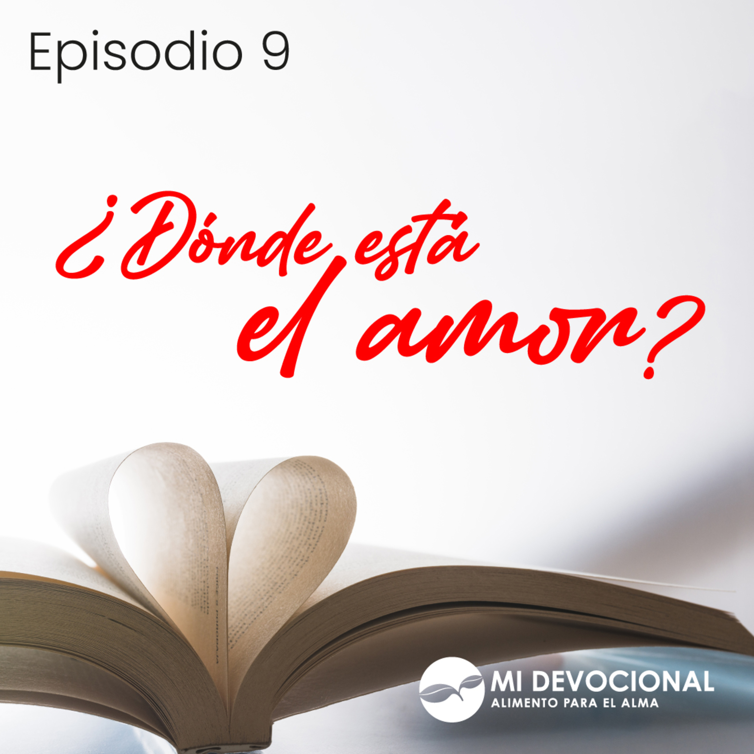 Episodio 9 - Amor sin límites episode artwork