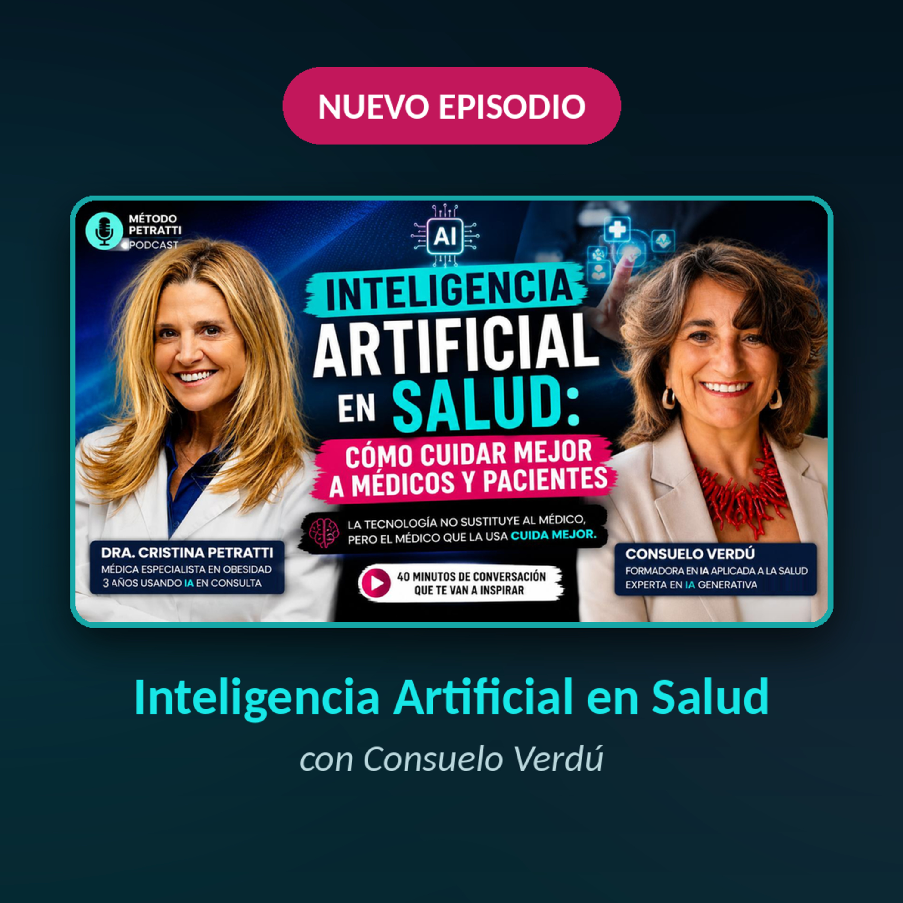 Ep. 10 — Inteligencia Artificial en Salud: cómo cuidar mejor a médicos y pacientes  episode artwork
