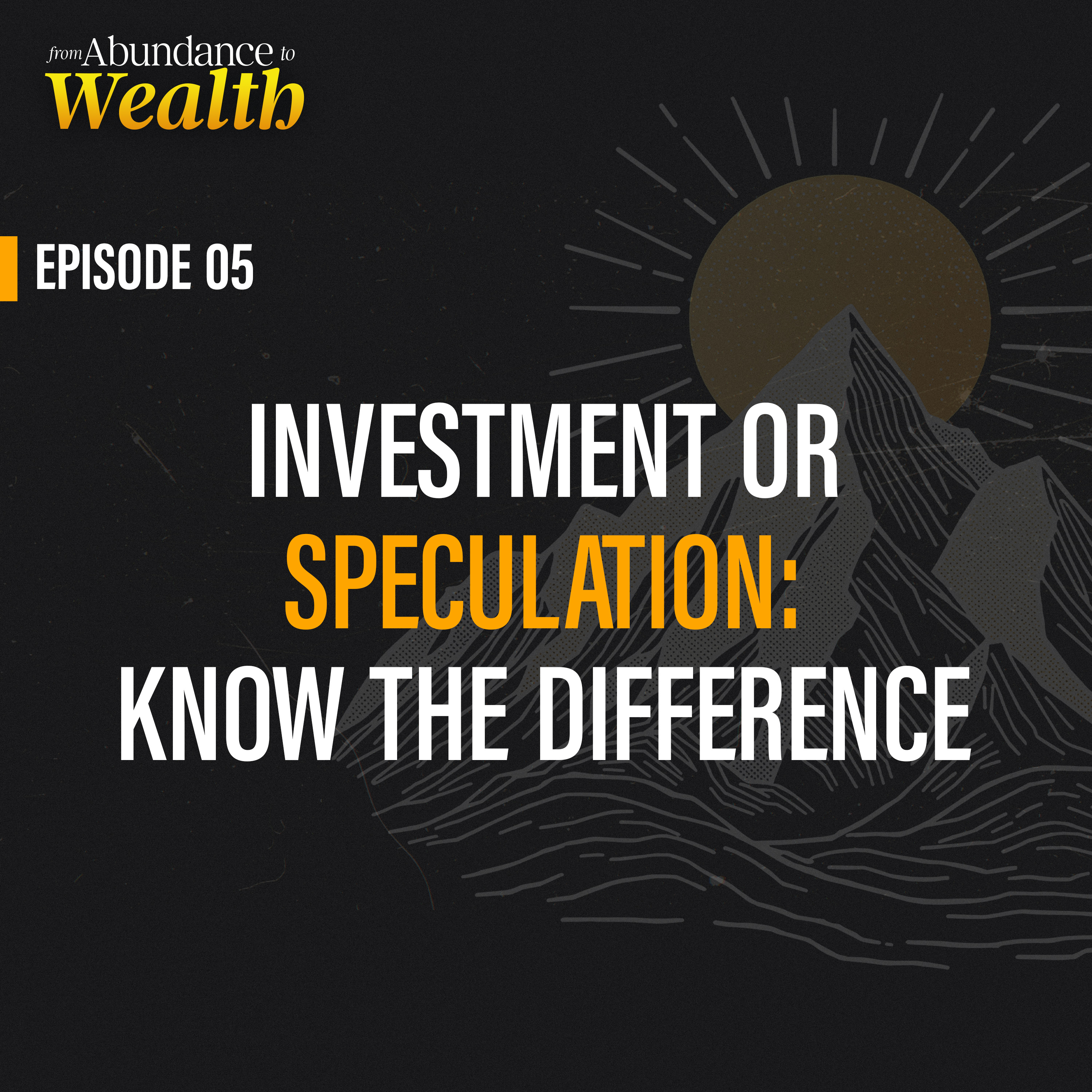 Investment or Speculation: Know the Difference