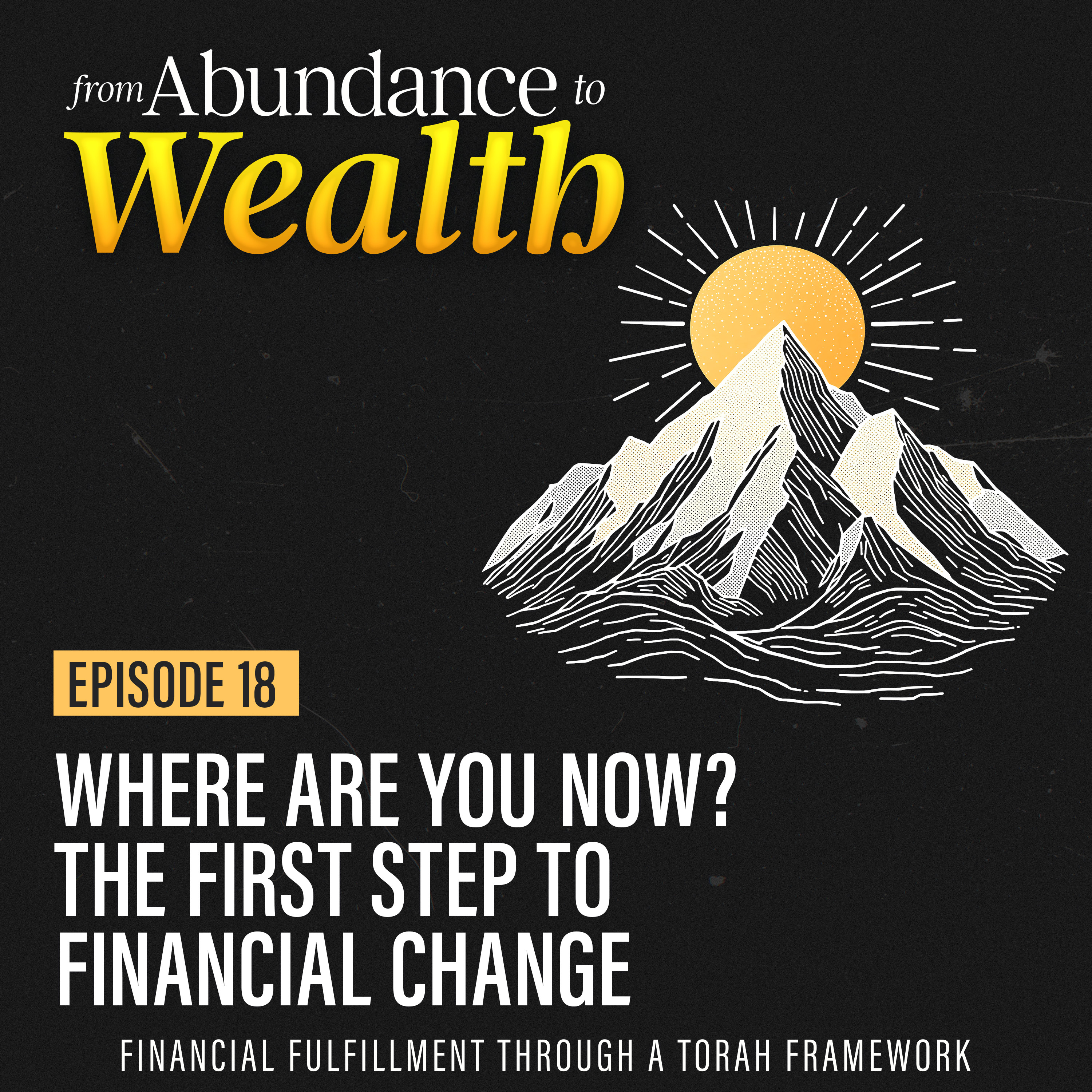 Where Are You Now? The First Step to Financial Change