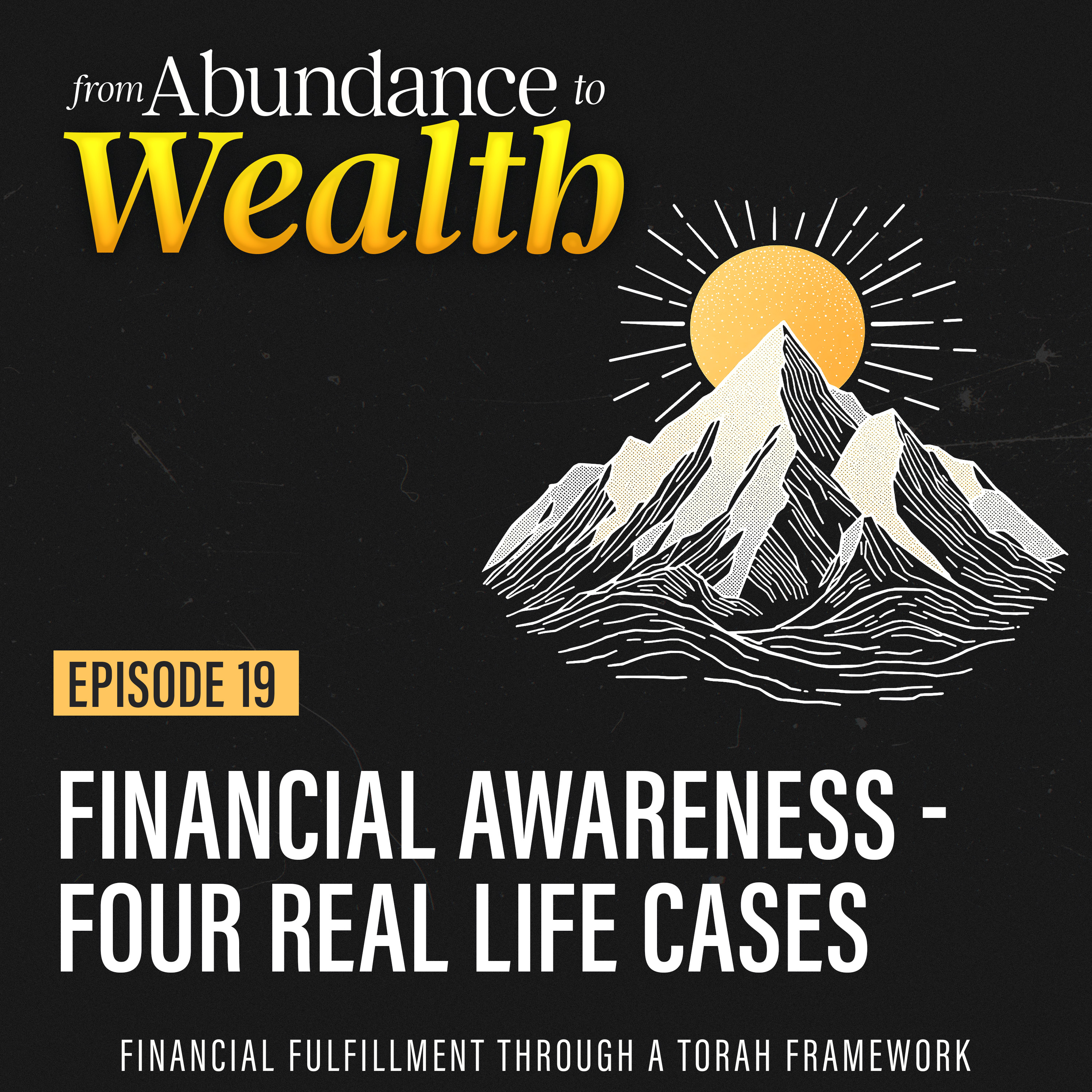 Financial Awareness - Four Real Life Cases episode artwork