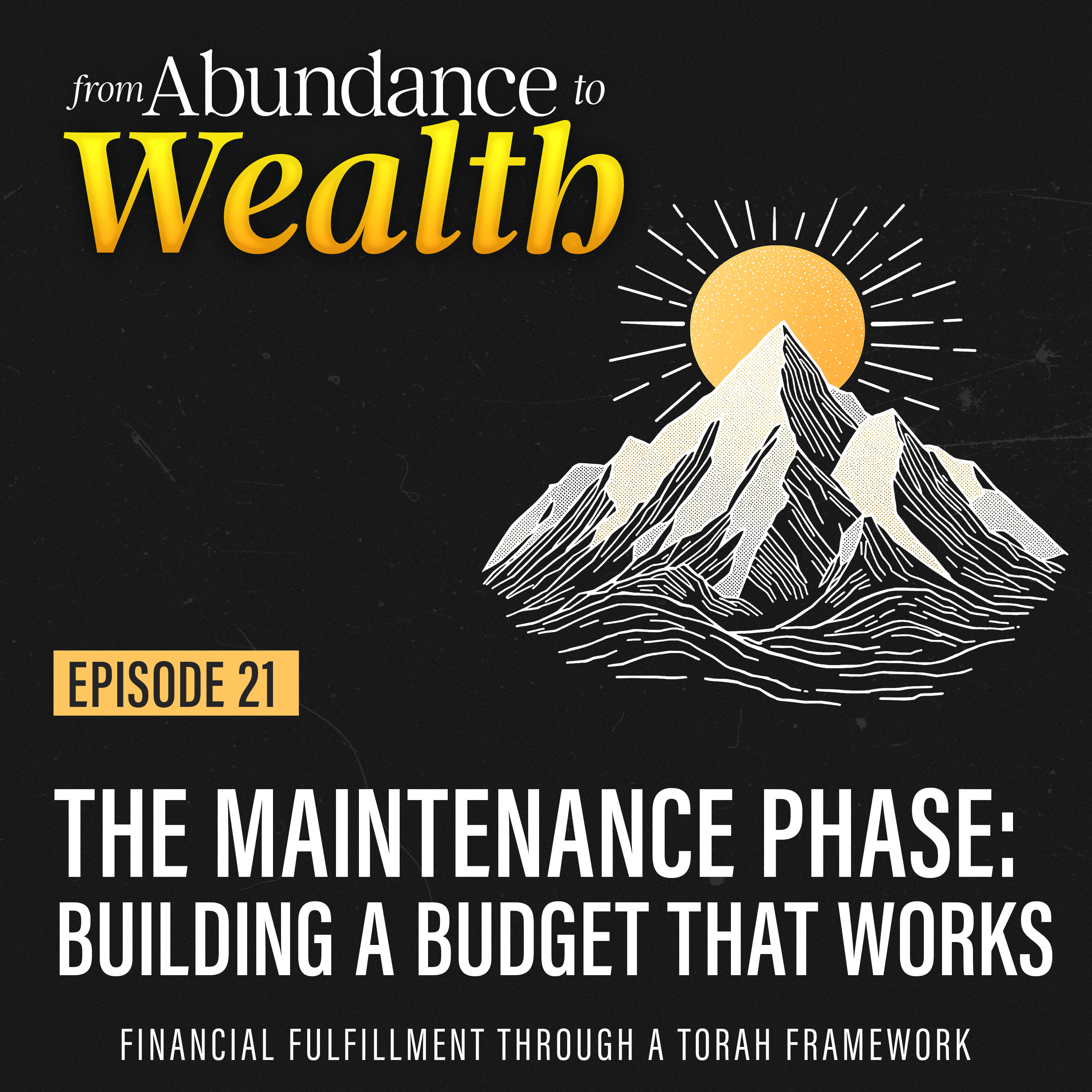 The Maintenance Phase: Building a Budget That Works