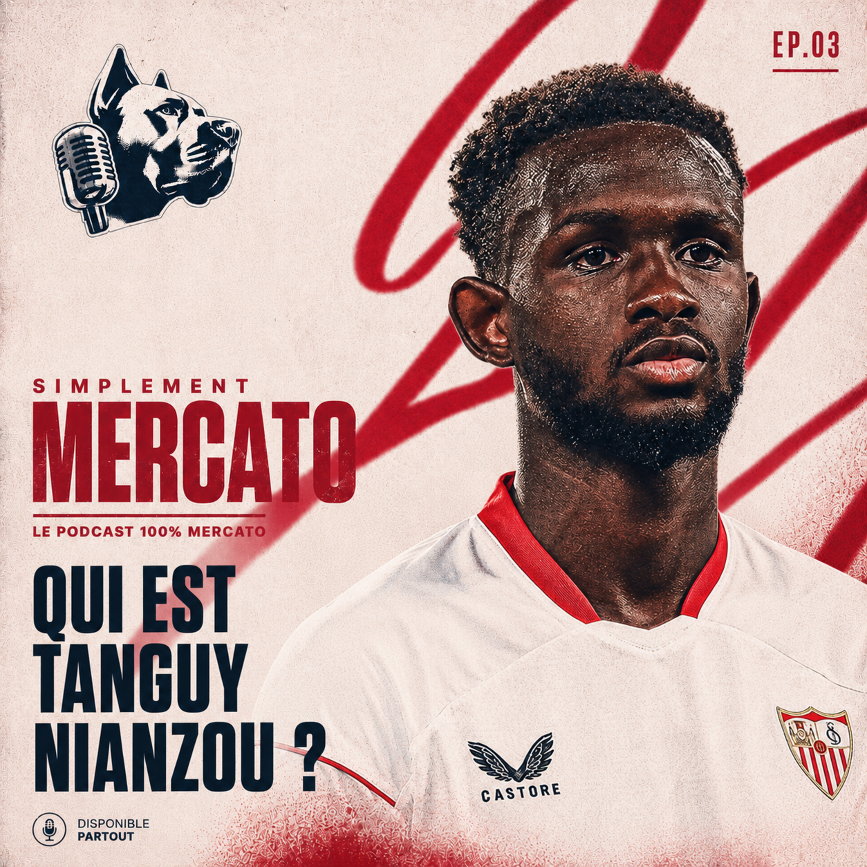 SIMPLEMENT MERCATO #3 : QUI EST TANGUY NIANZOU ?