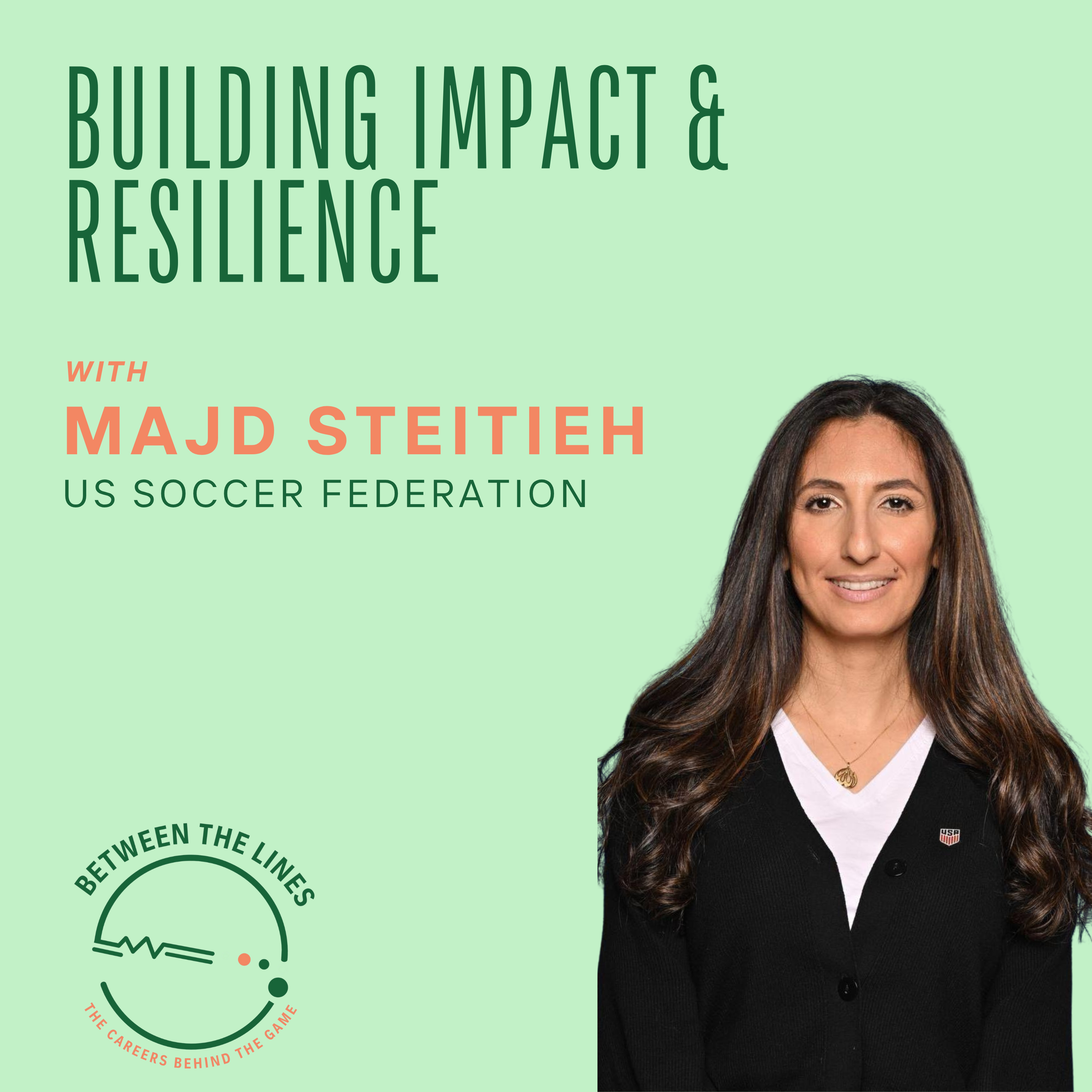 From McKinsey to US Soccer: How Majd Steitieh Built a Career Across 11 Cities and 8 Countries episode artwork