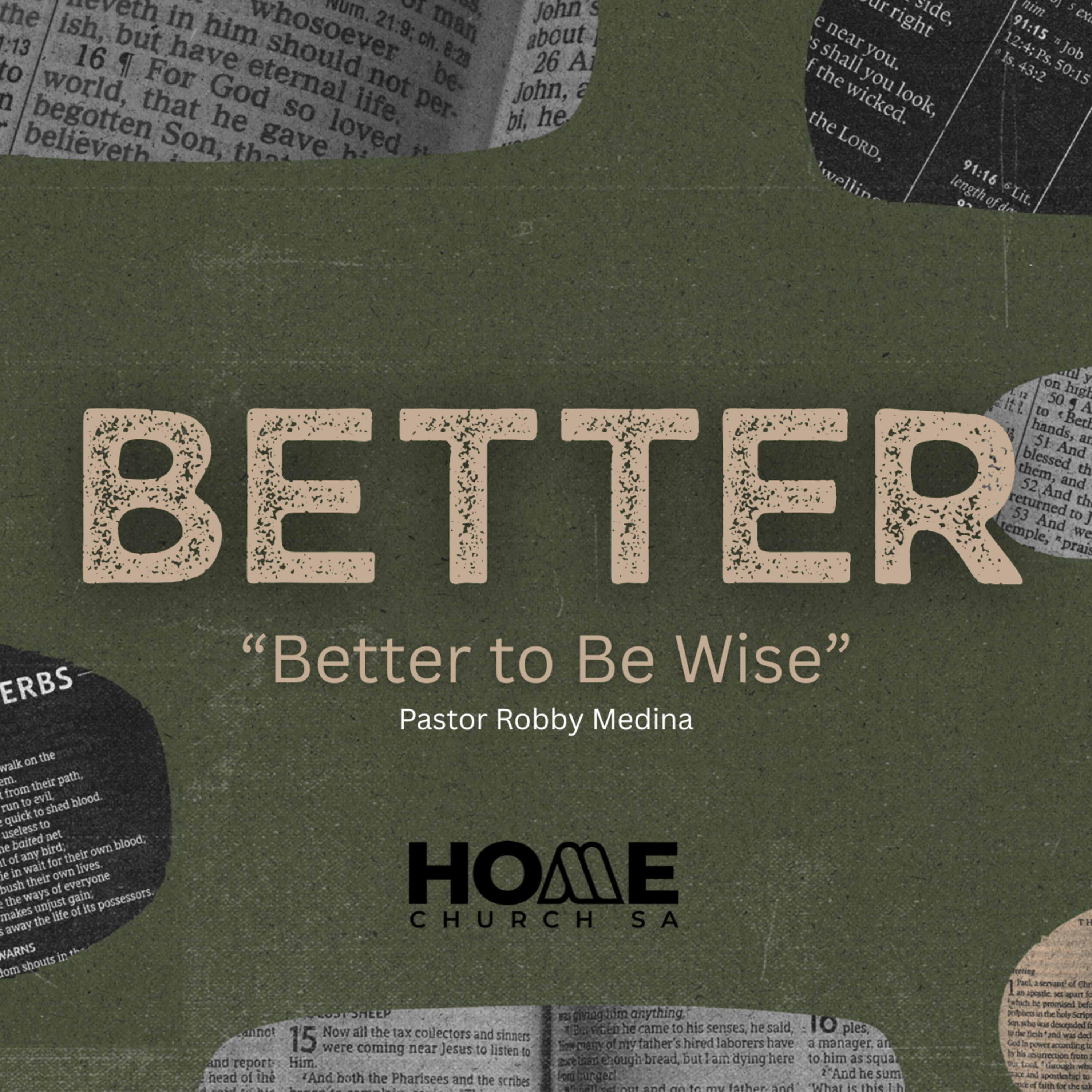 Better - Wk1 "Better to Be Wise" episode artwork