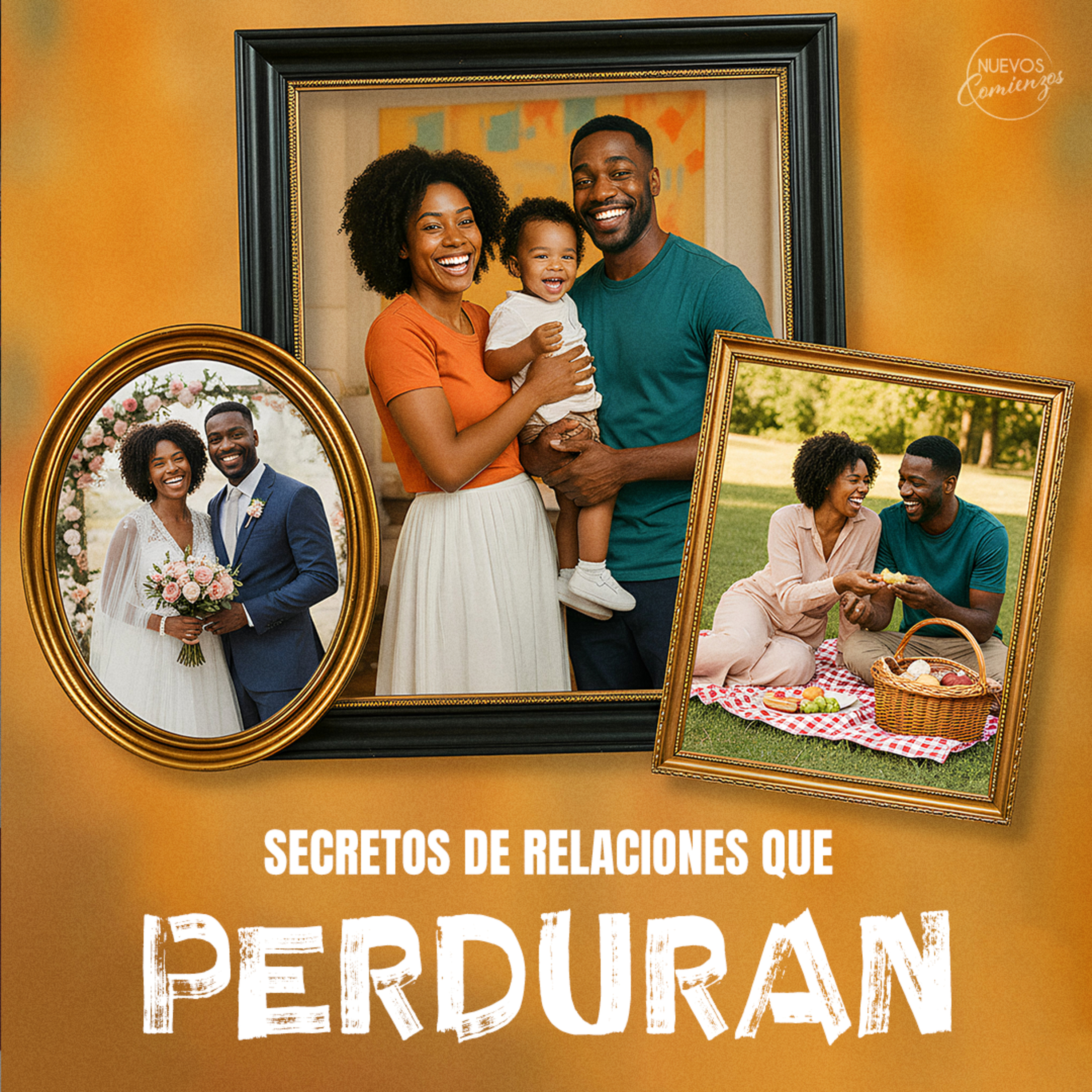 SECRETOS DE RELACIONES QUE PERDURAN