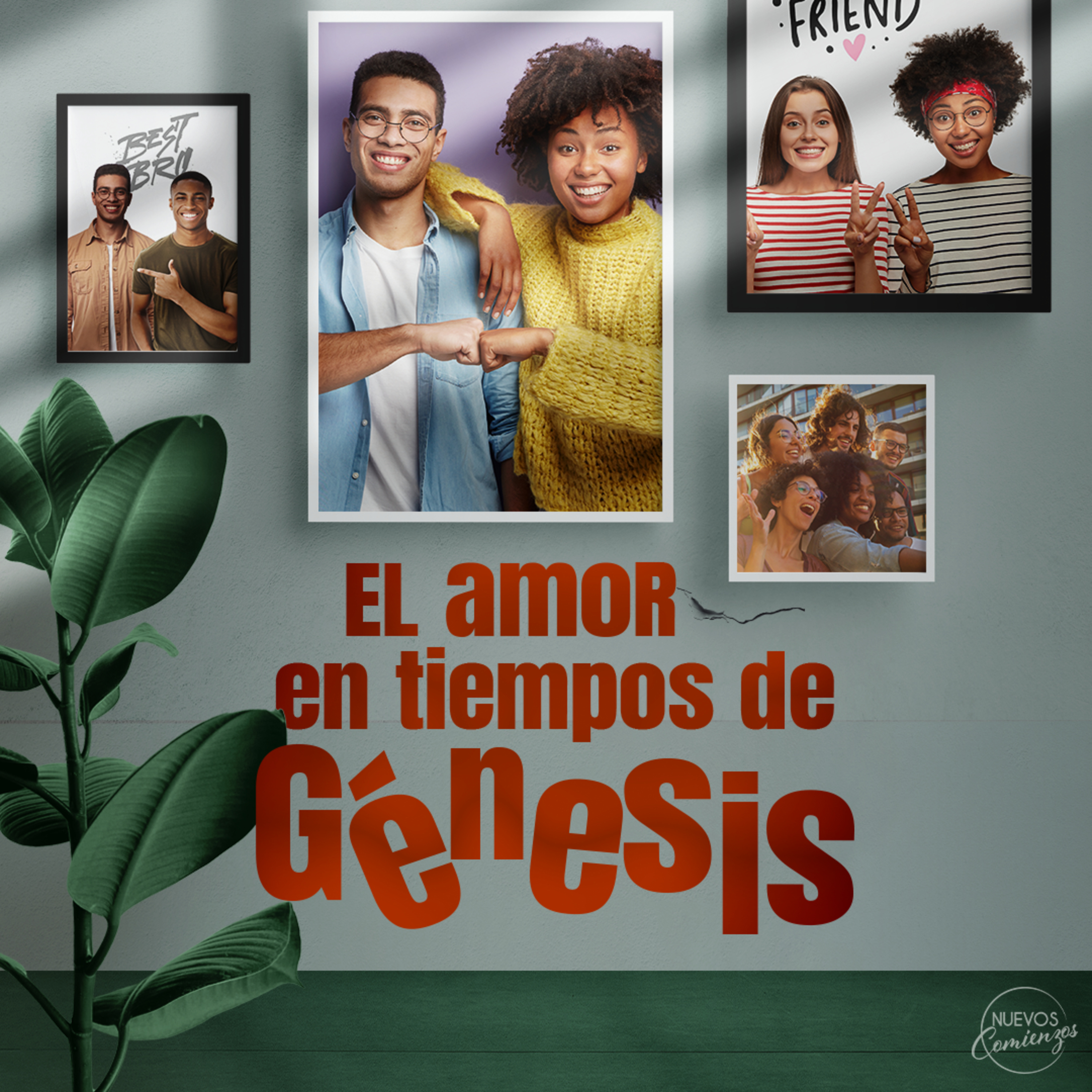 EL AMOR EN TIEMPOS DE GENESIS