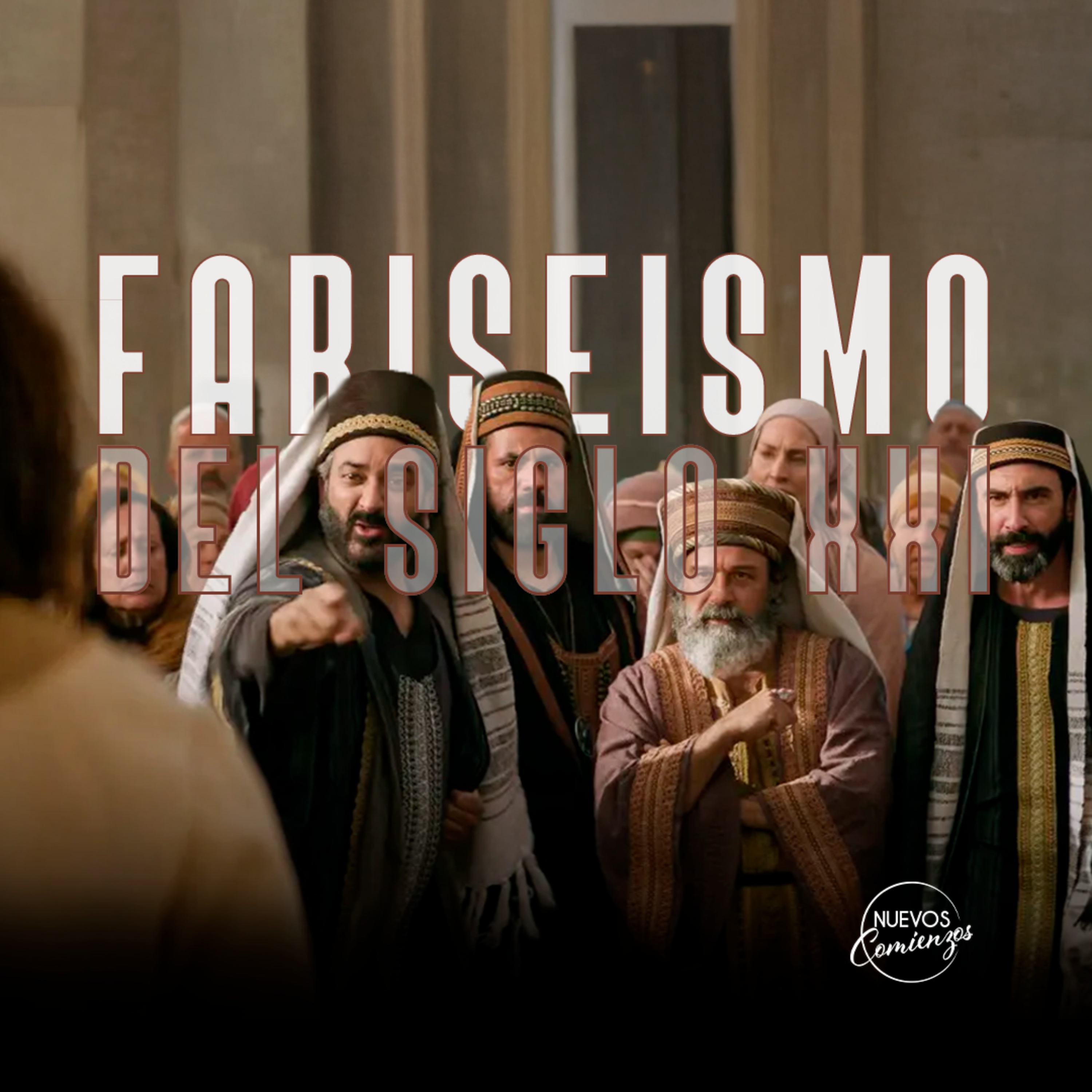 VOLCANDO MESAS – FARISEISMO EN EL SIGLO XXI