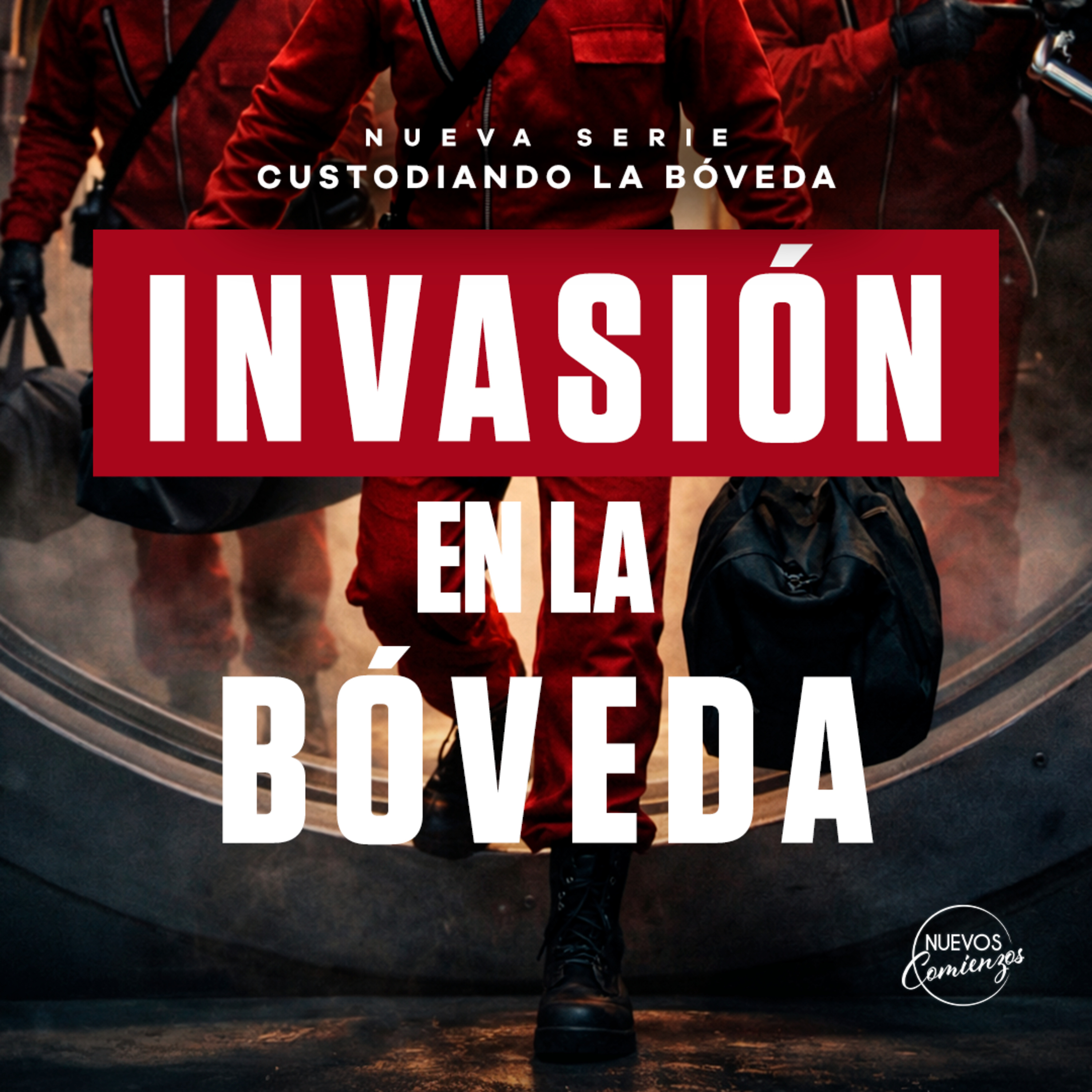 INVASIÓN EN LA BÓVEDA