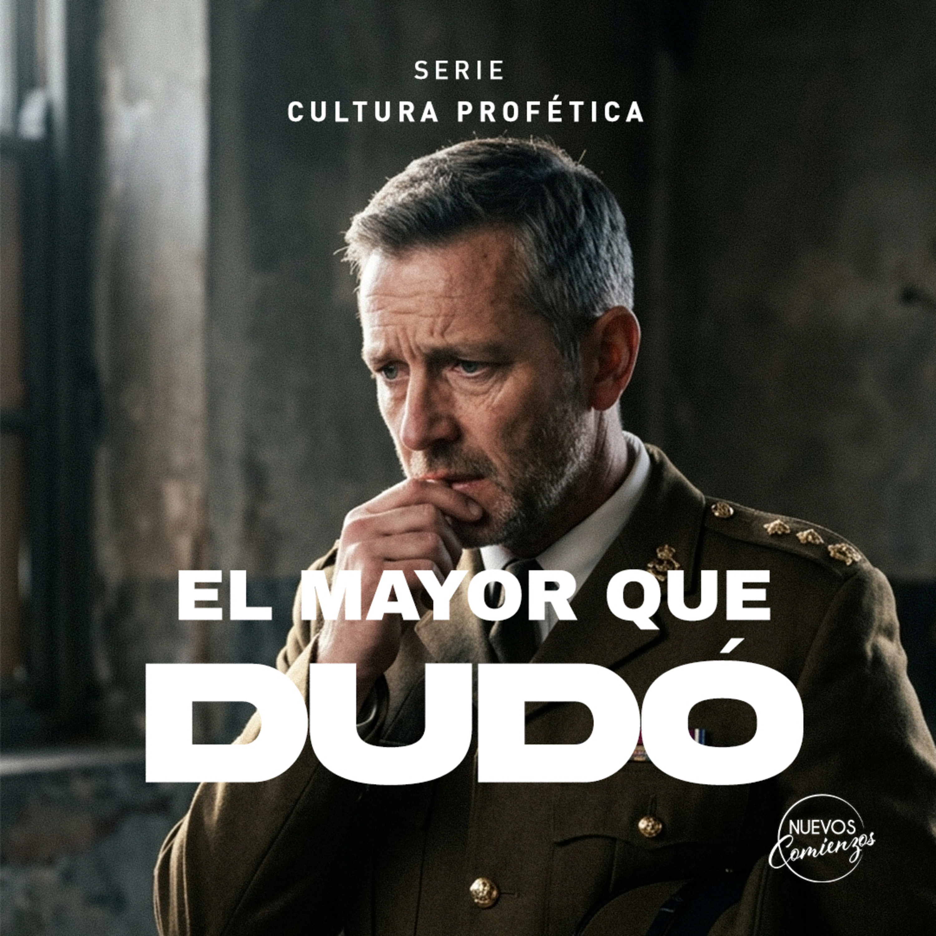 EL MAYOR QUE DUDÓ