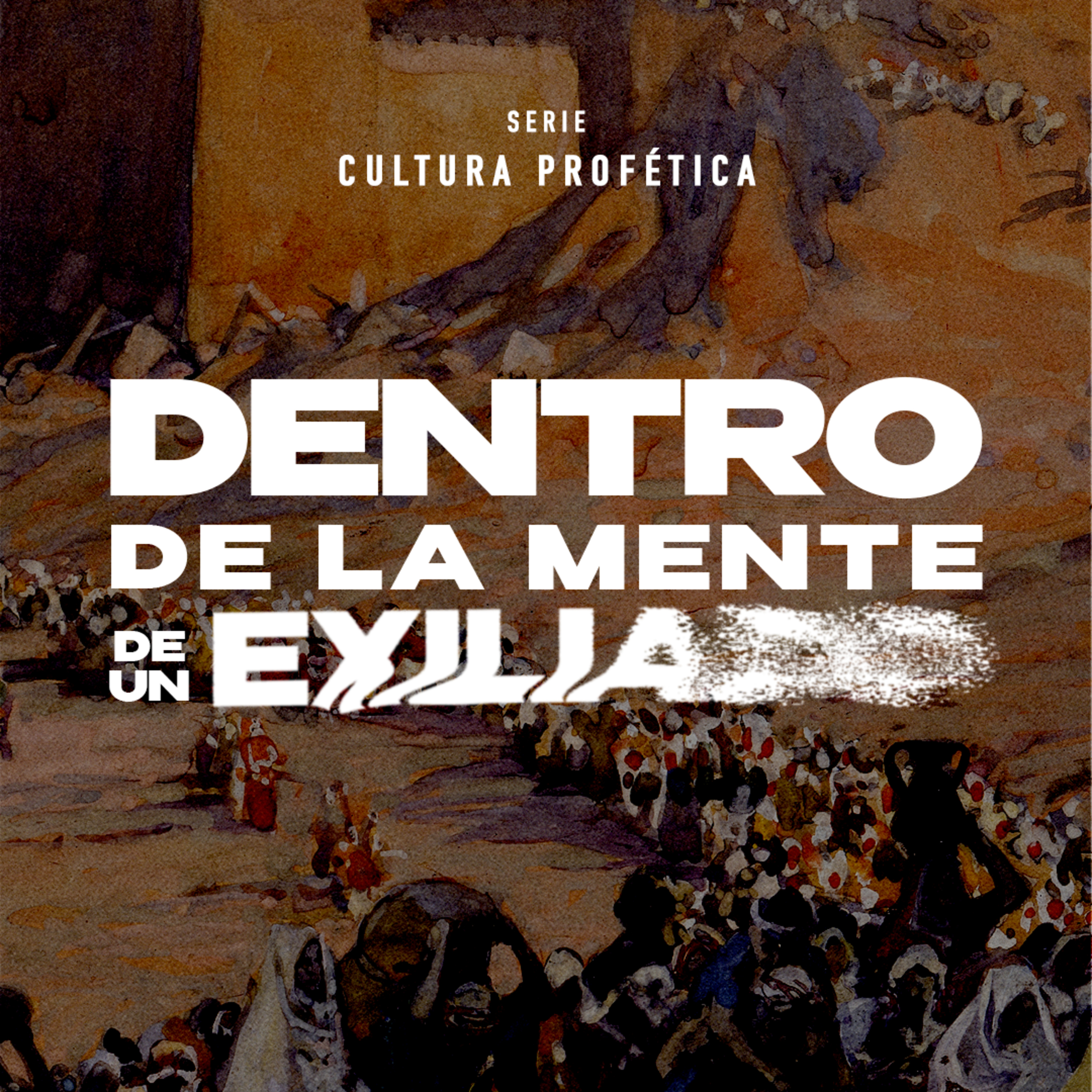 DENTRO DE LA MENTE DE UN EXILIADO episode artwork