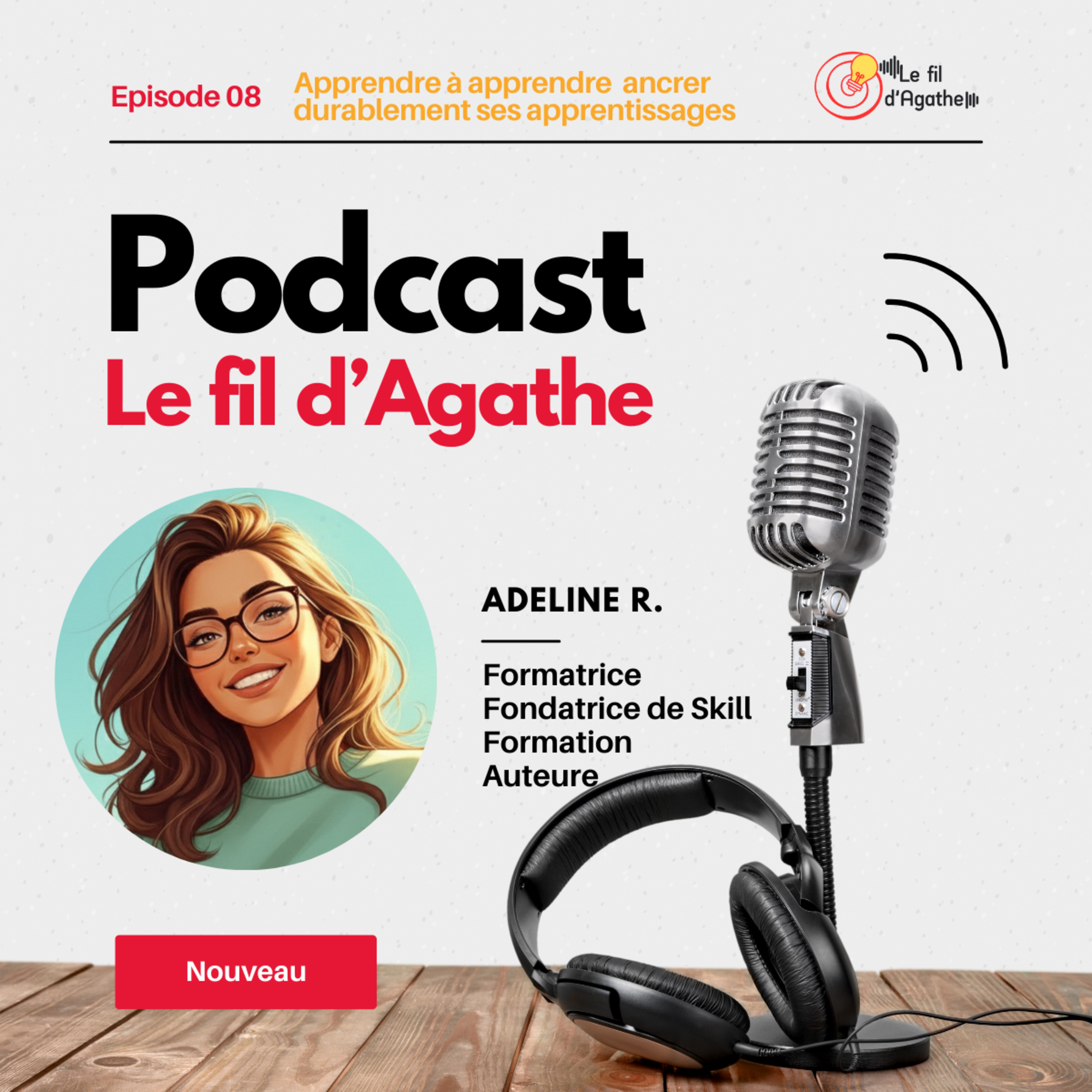 Episode 8 : Apprendre à apprendre ancrer durablement ses apprentissages episode artwork